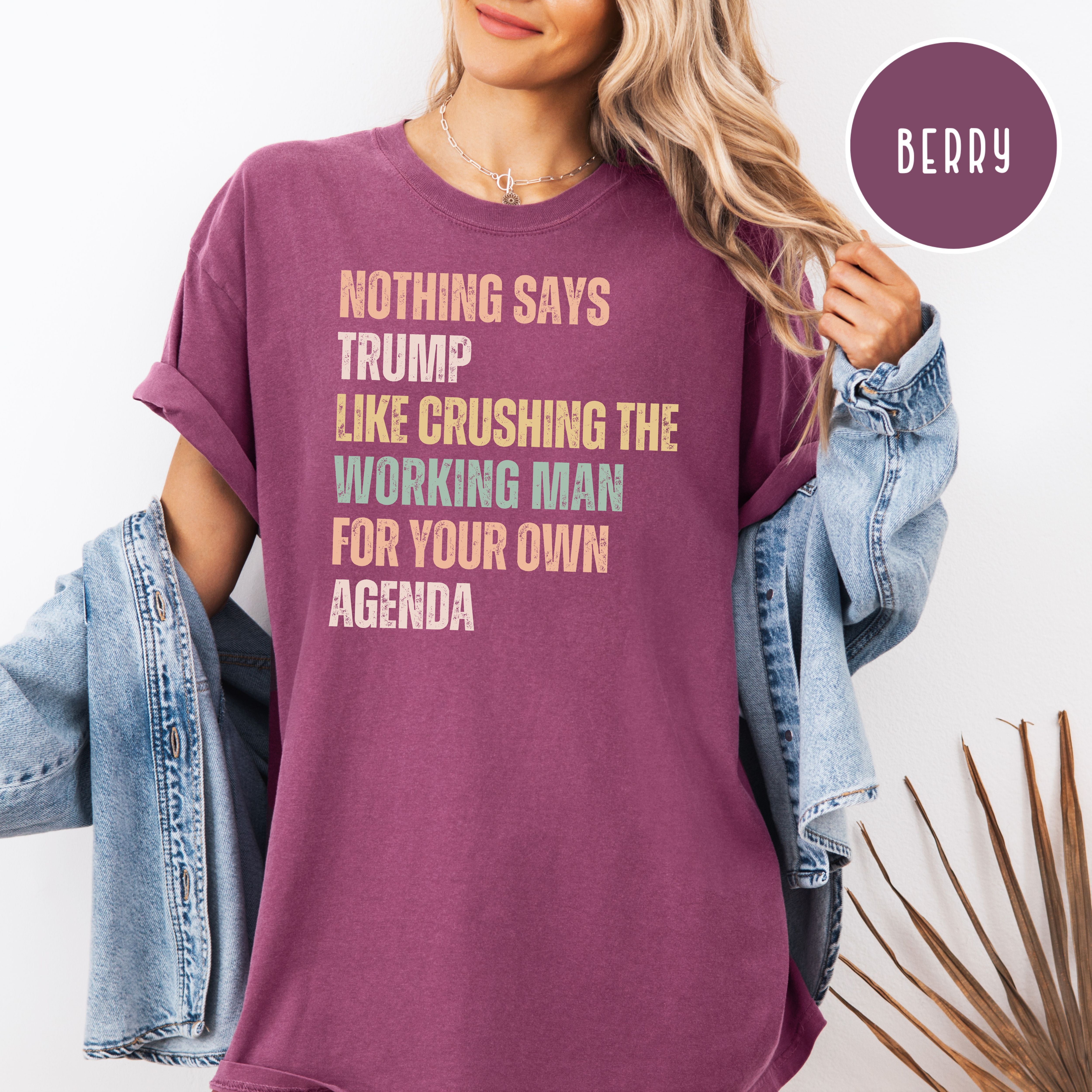 Anti Trump Protest Comfort Colors Tee