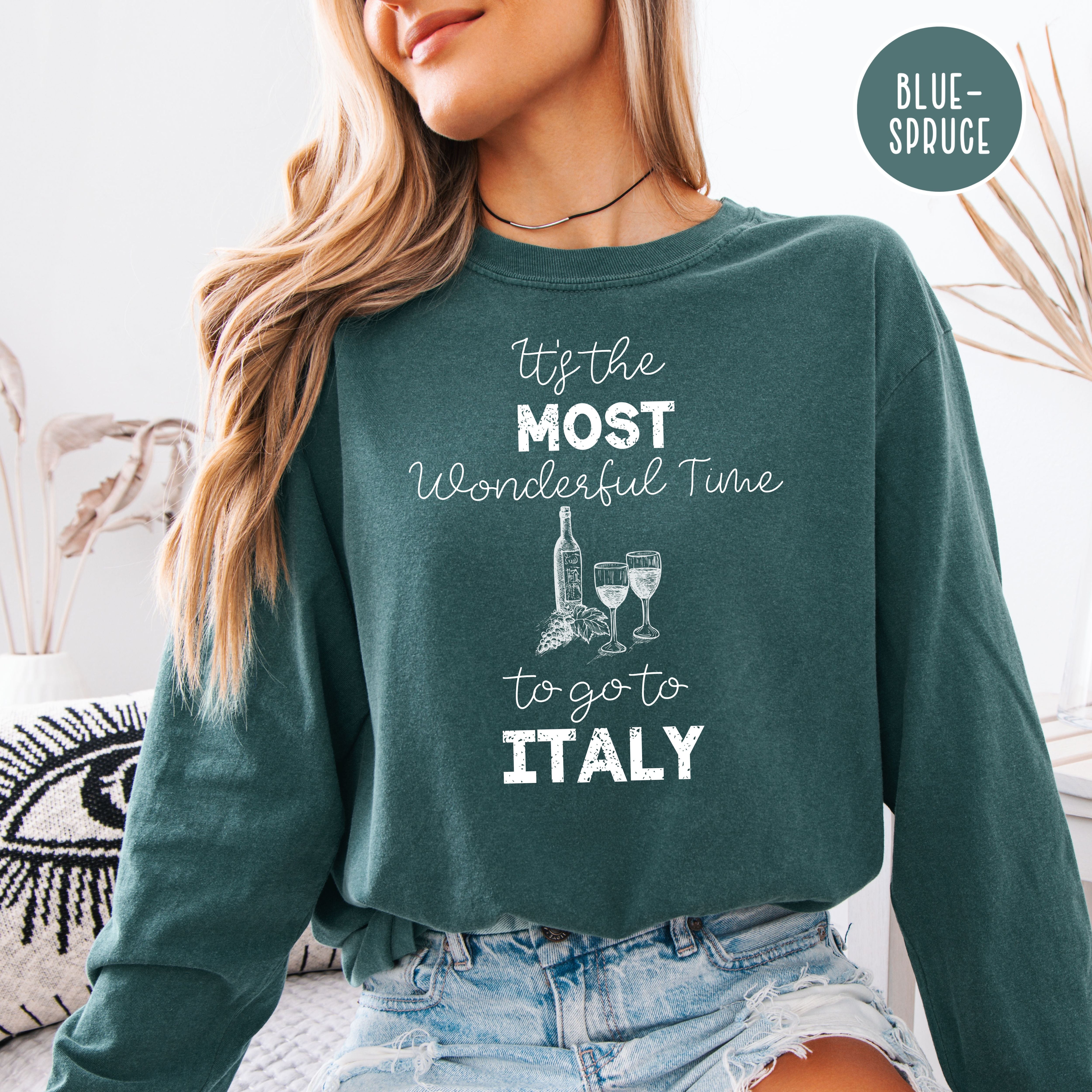 The Most Wonderful Time To Travel To Italy Comfort Colors® Long Sleeve Tee