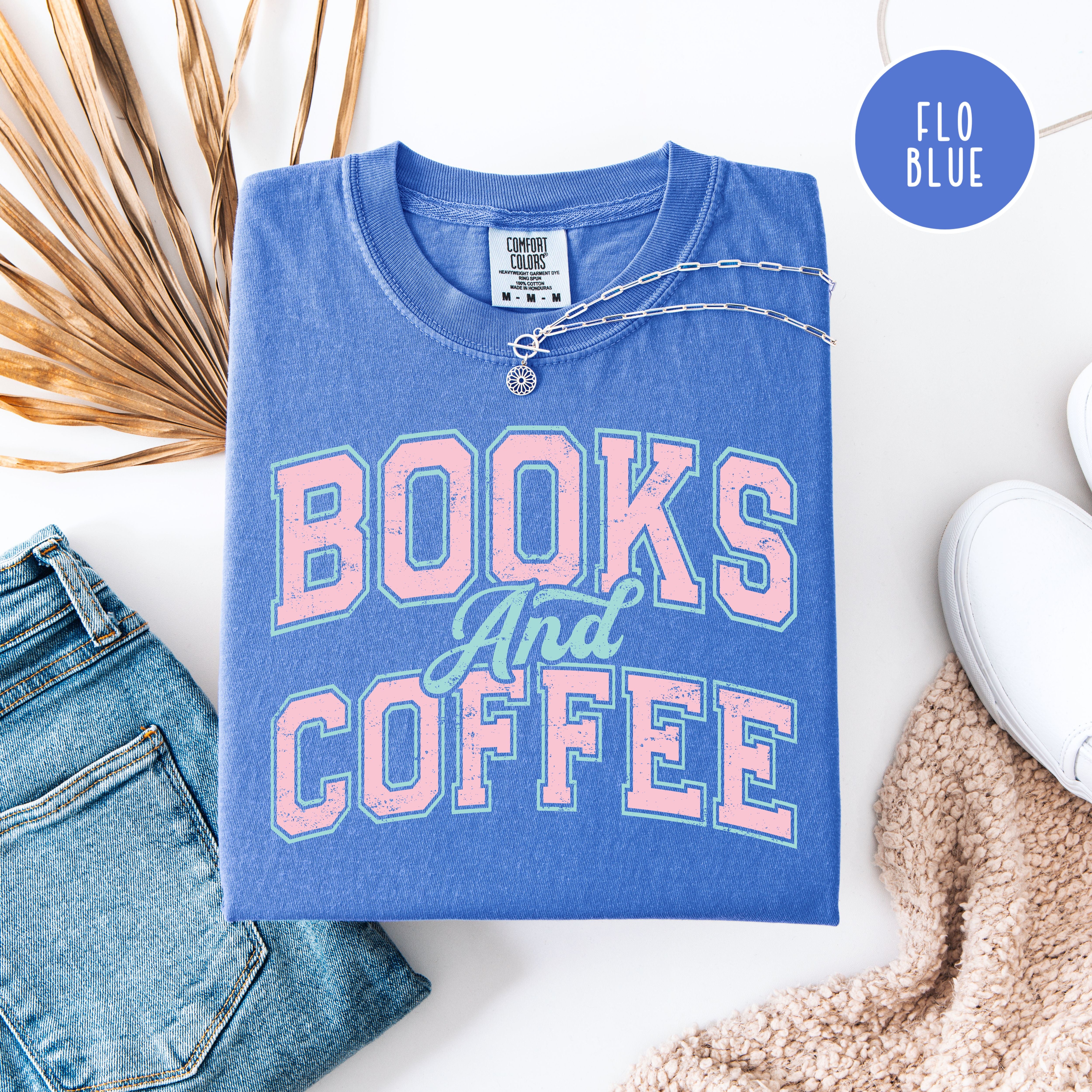 Books And Coffee Comfort Colors Tee Shirt Gift for Book Lover