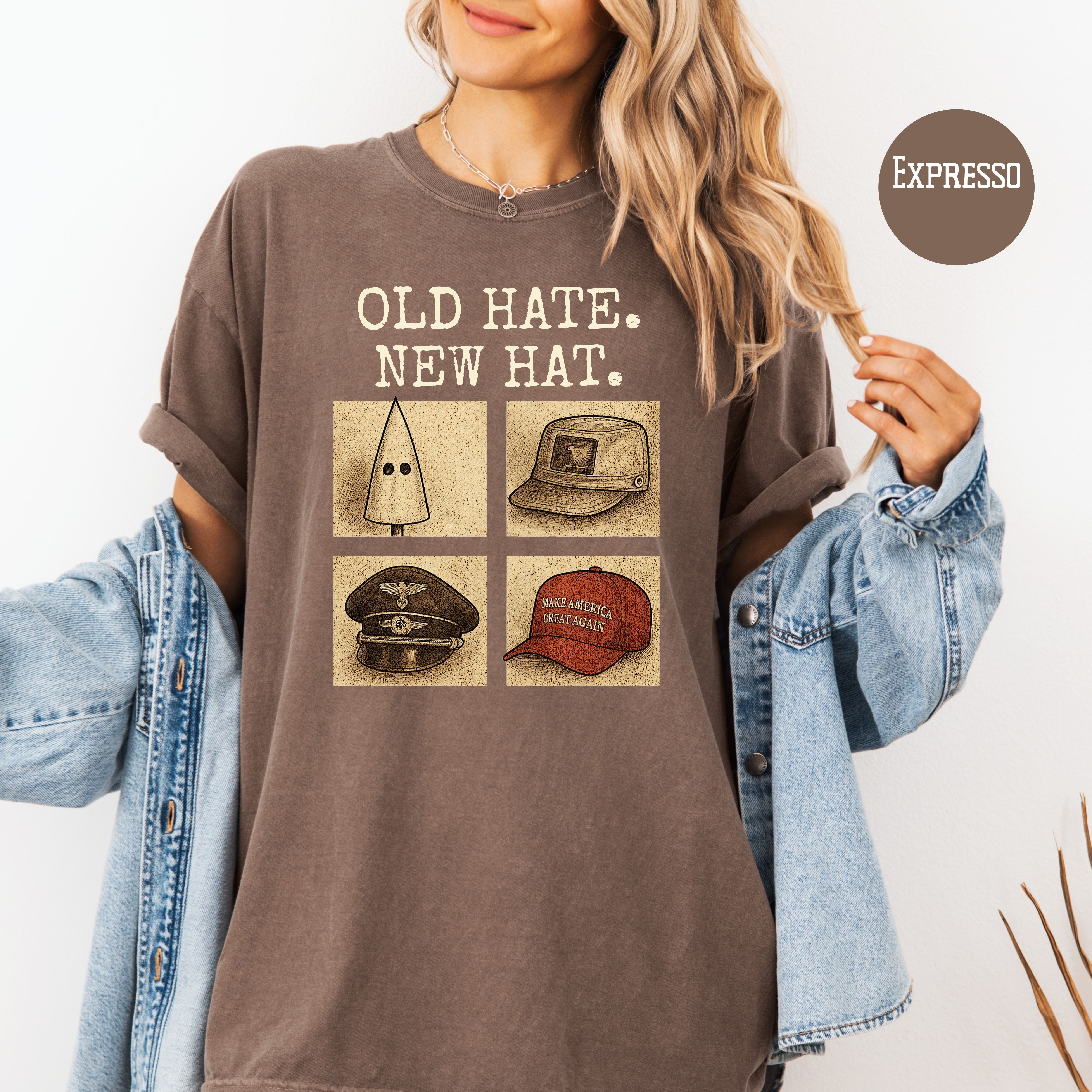 Old Hate New Hat Comfort Colors Anti-Trump Protest Tee Shirt, Same Shit Different Hat Shirt