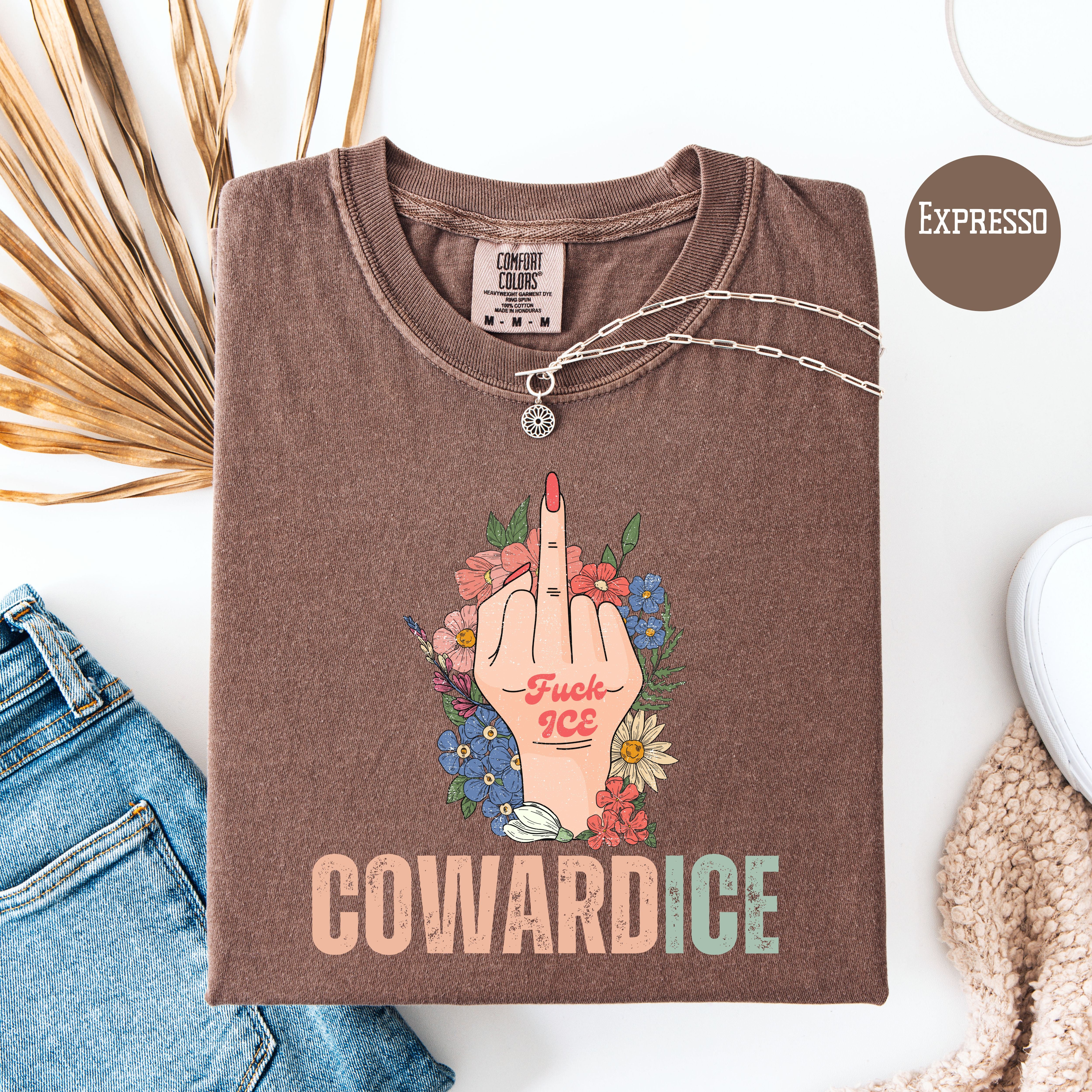 Cowardice Anti Ice Comfort Colors T-Shirt, Fuck Ice Protest Tee Shirt