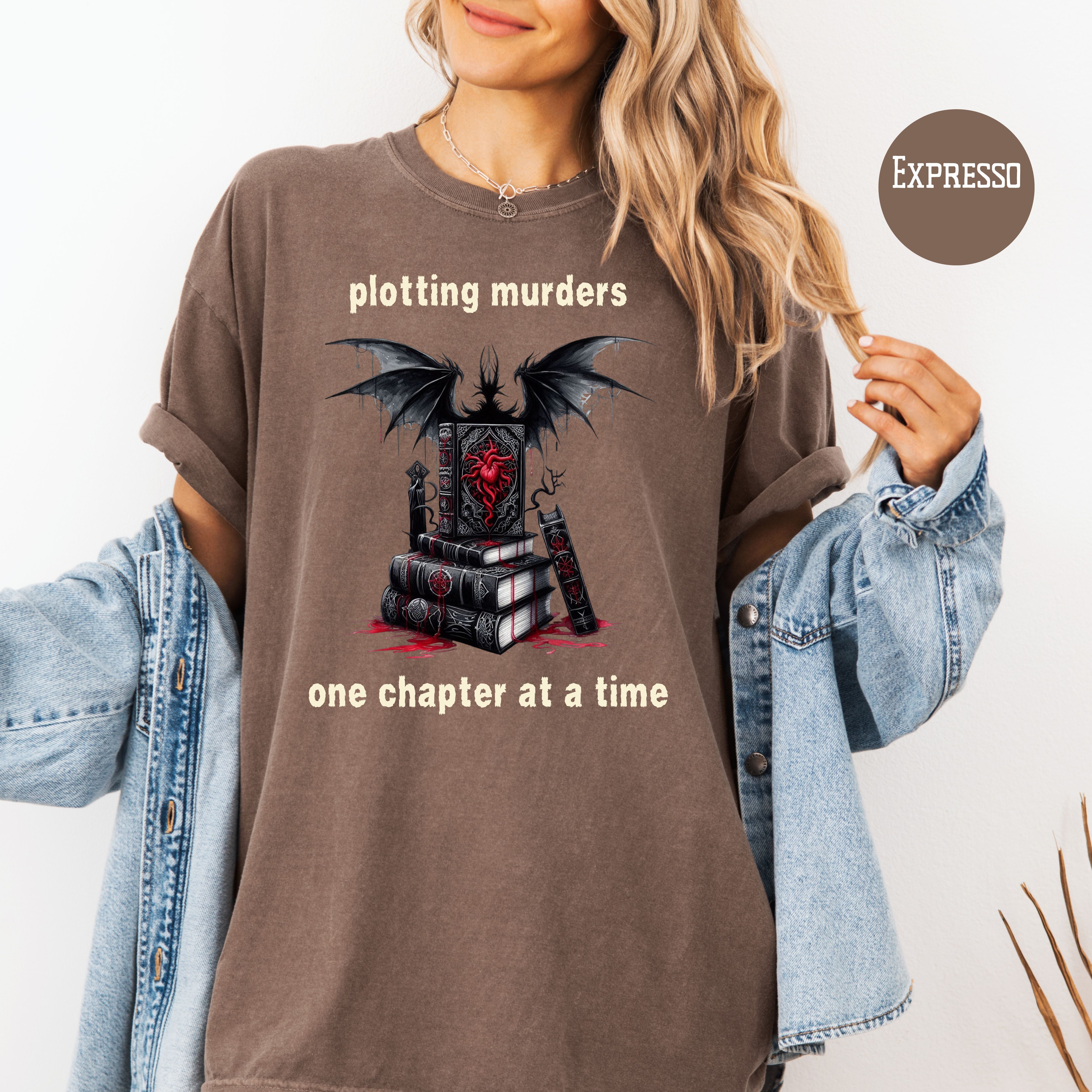 Plotting Murders One Chapter At A Time Murder Mystery Writer Comfort Colors Tee