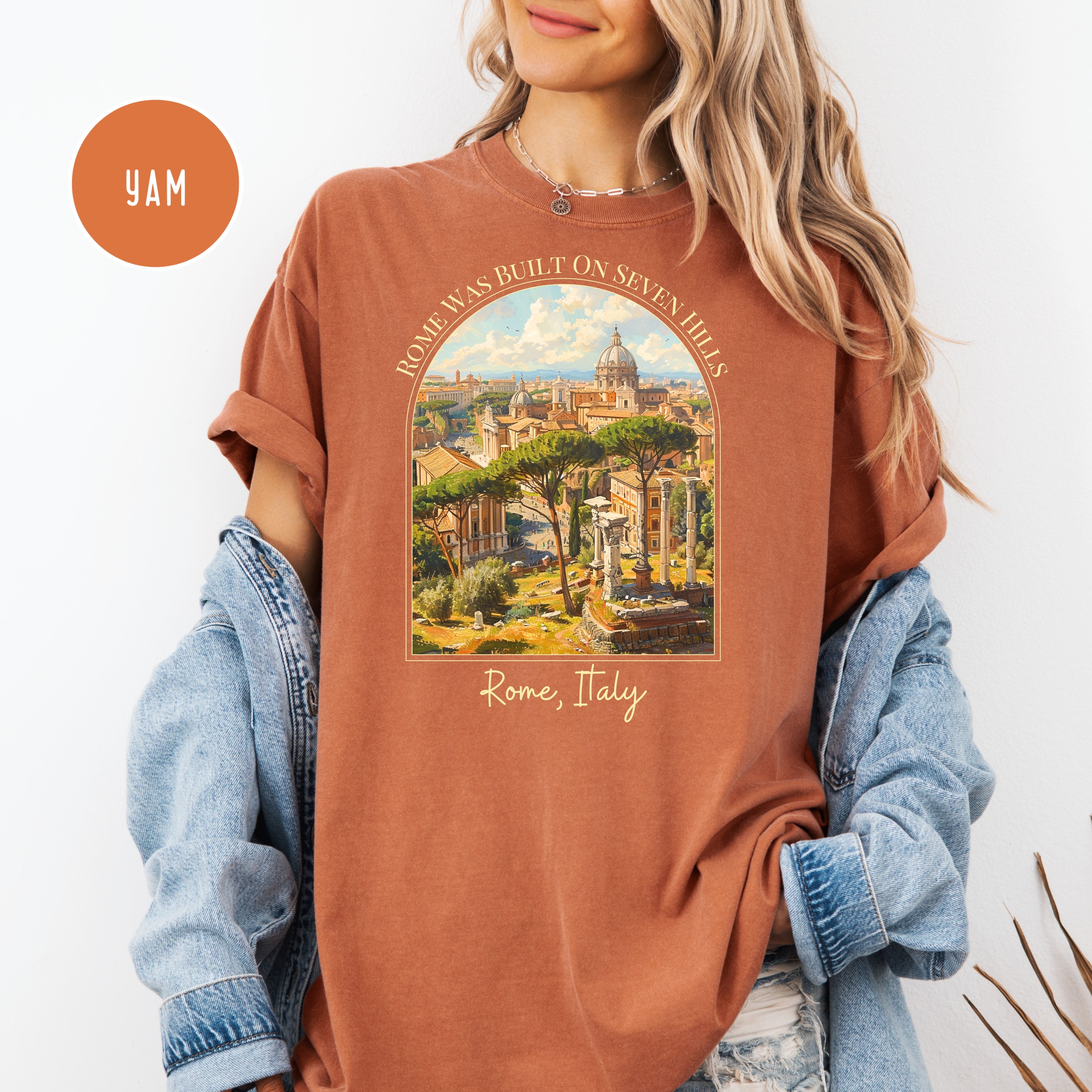 Rome Was Built on Seven Hills, Rome Italy Lover Comfort Colors Vacation Gift Tee