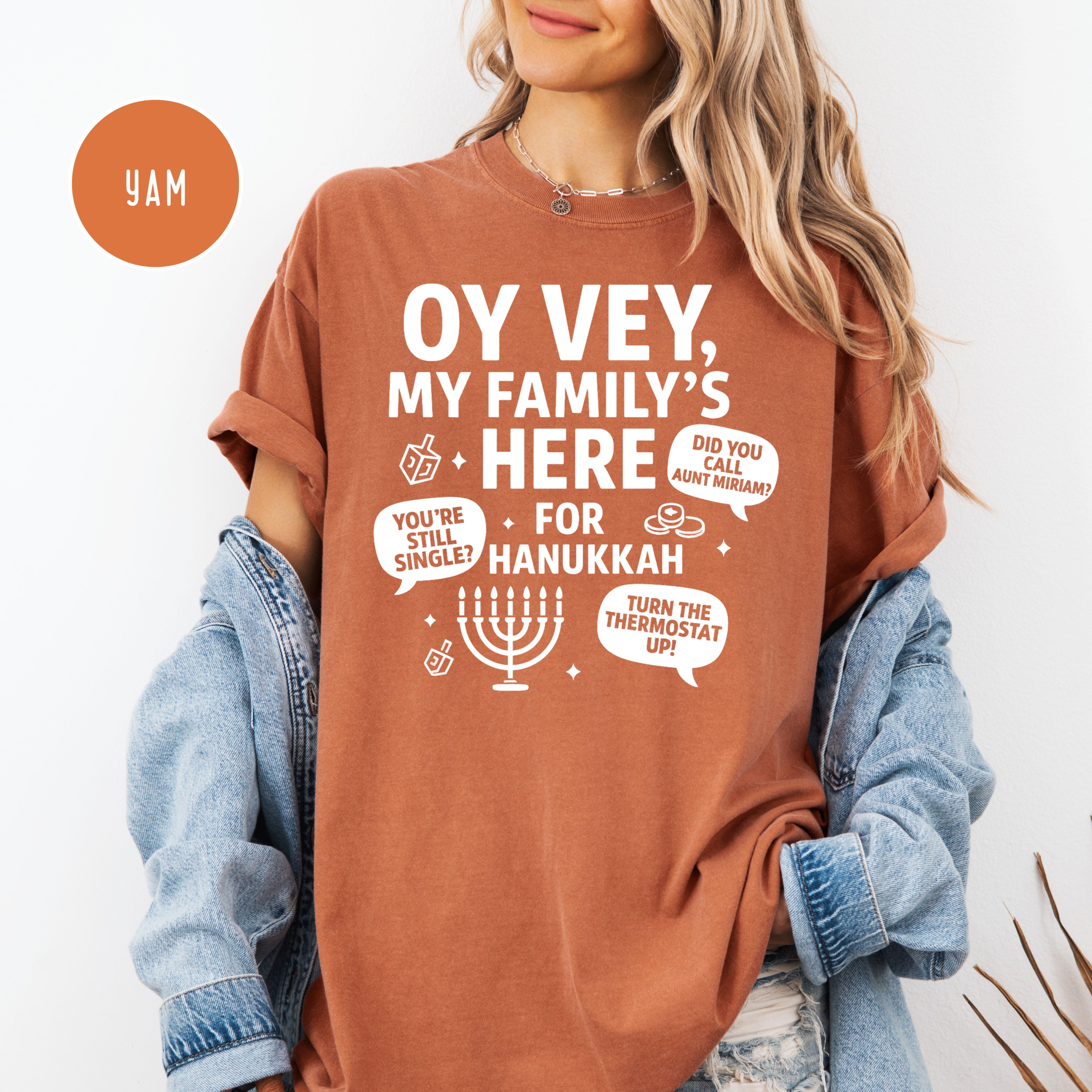 Hanukkah Comfort Colors Unisex Tee, Oy Vey My Family's Here for Chanukah