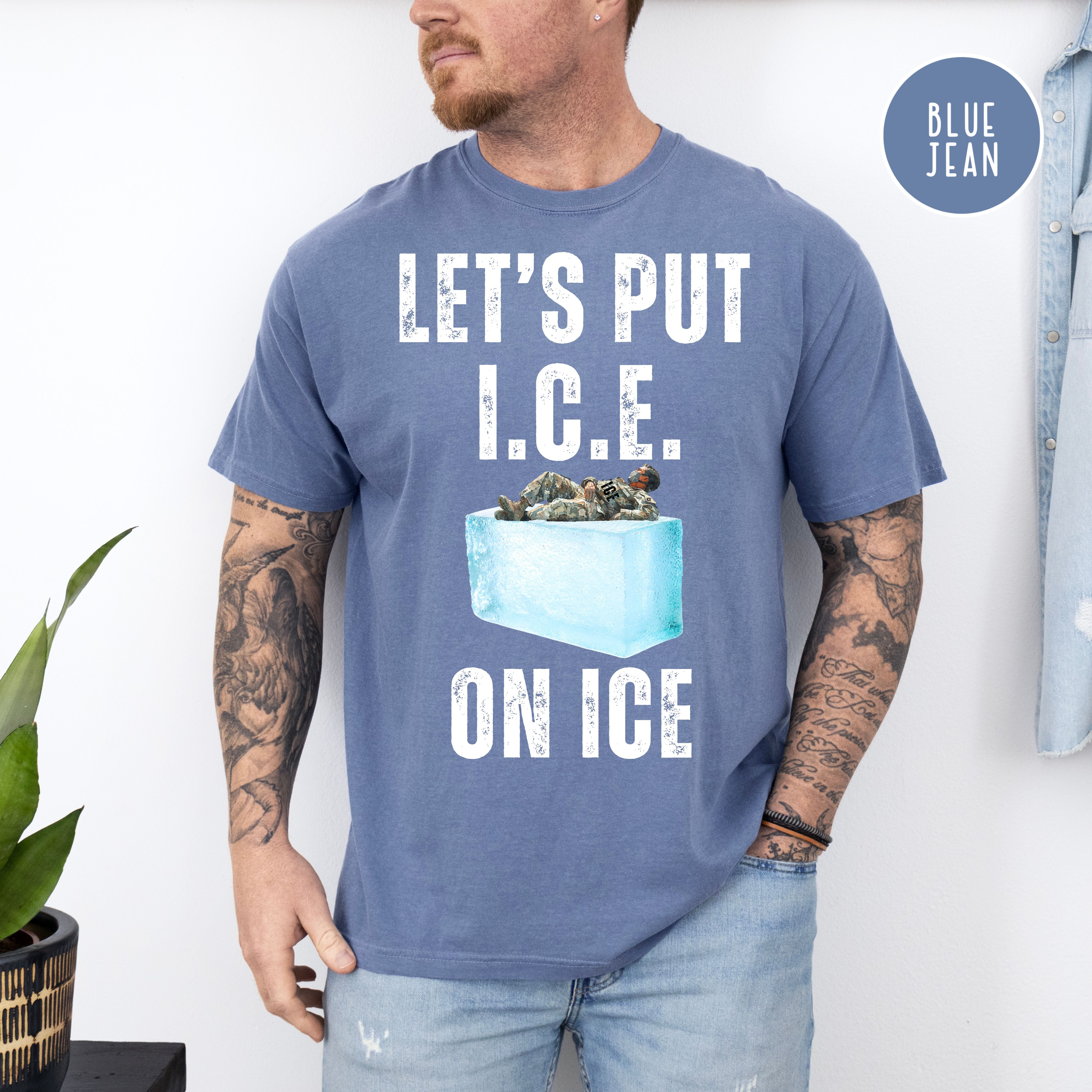 Let's Put I.C.E. on Ice Unisex Comfort Colors T-Shirt, Protest Tee