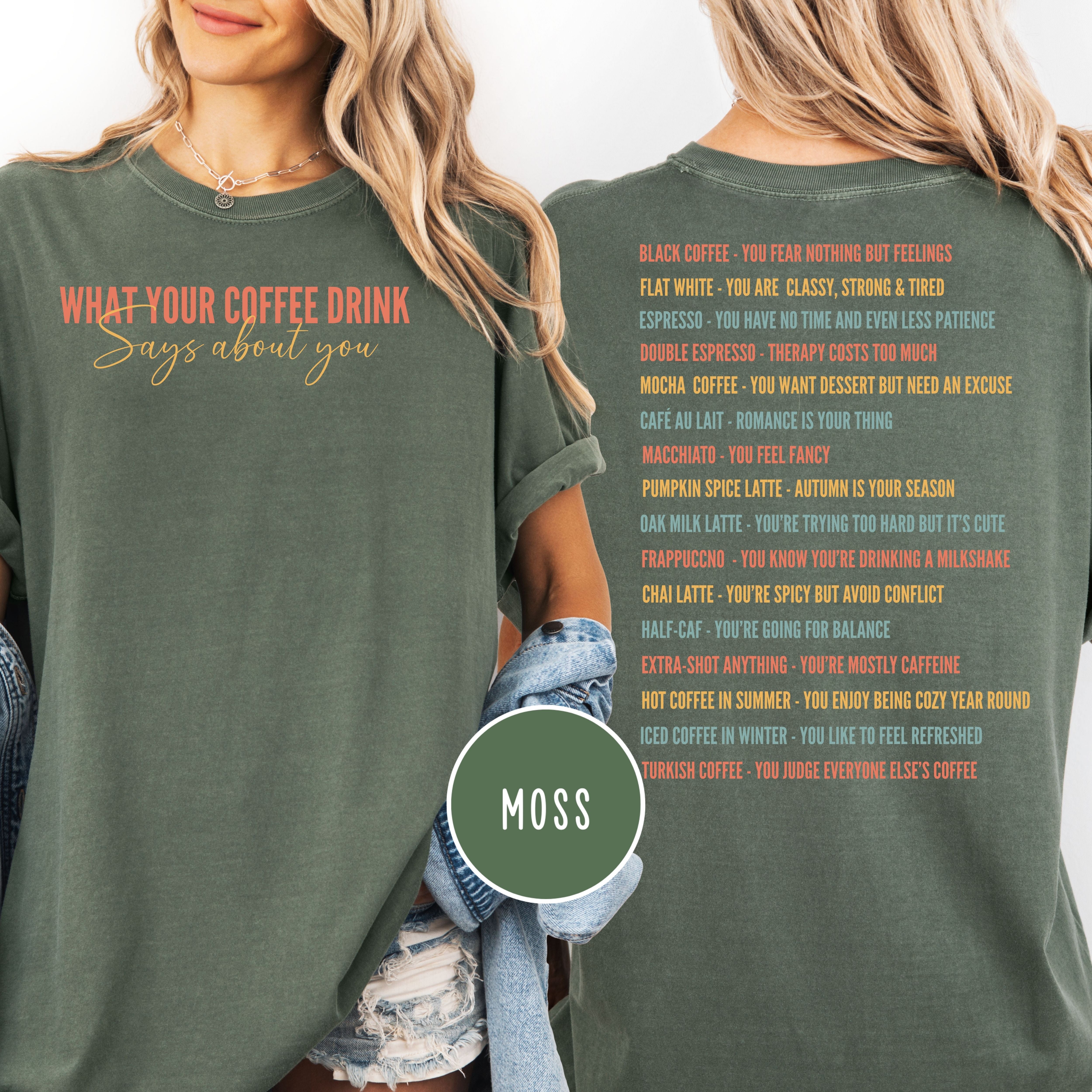 What Your Coffee Drink Says About You Comfort Colors T-Shirt, Coffee Drinks On Back