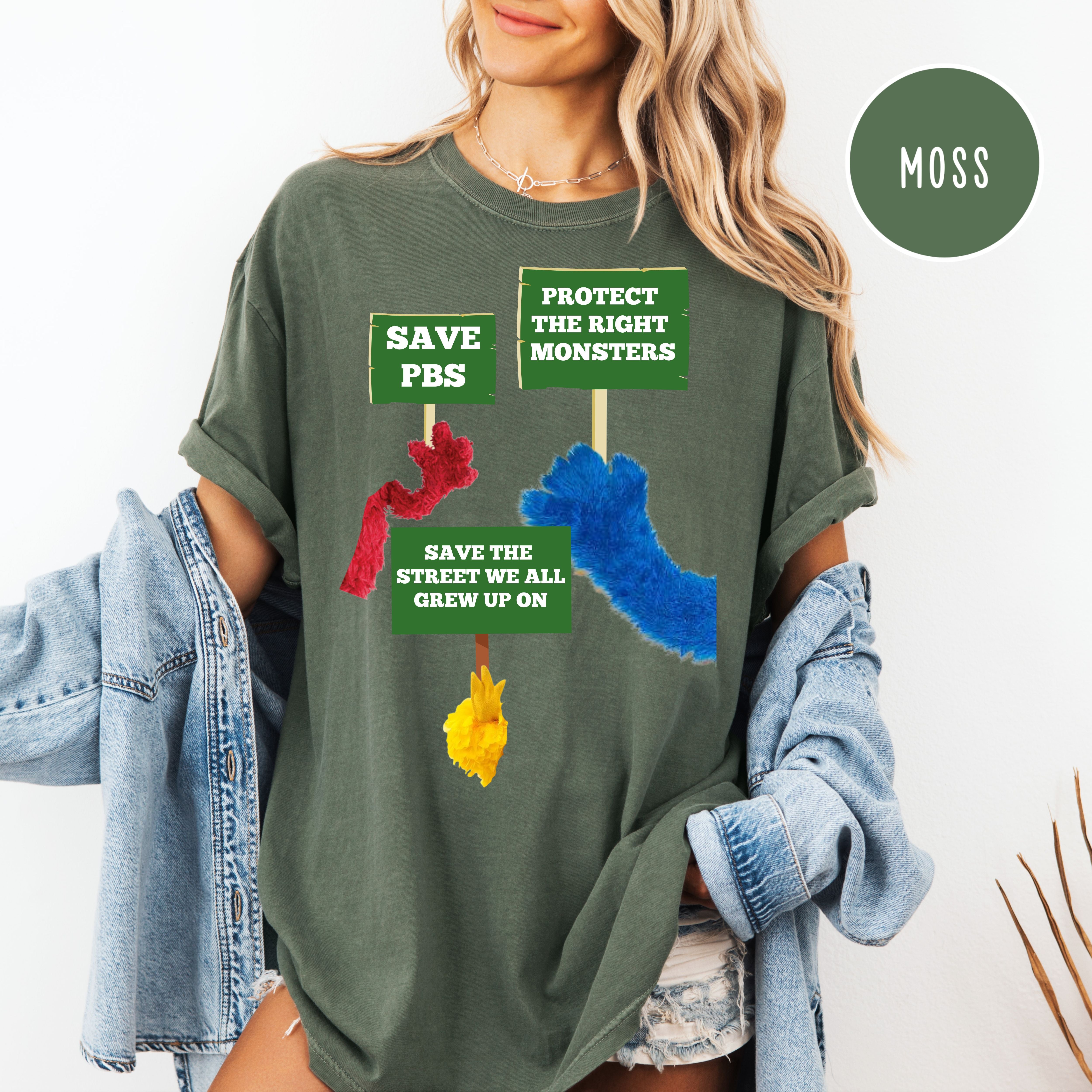 Protect The Right Monsters Comfort Colors Save PBS Protest Tee