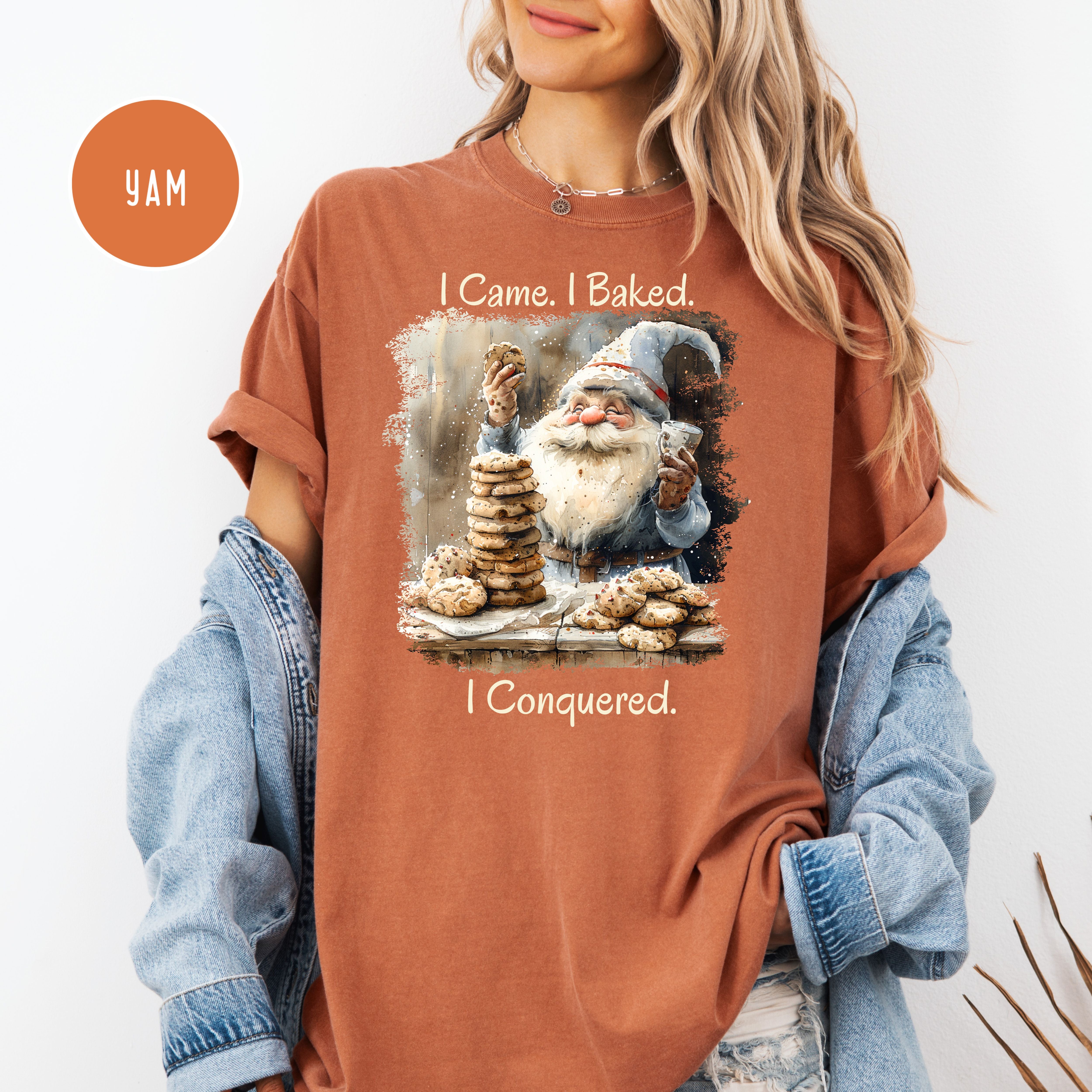 Funny Gnome I Came I Baked I Conquered Comfort Colors Unisex Baker Gift Tee Shirt