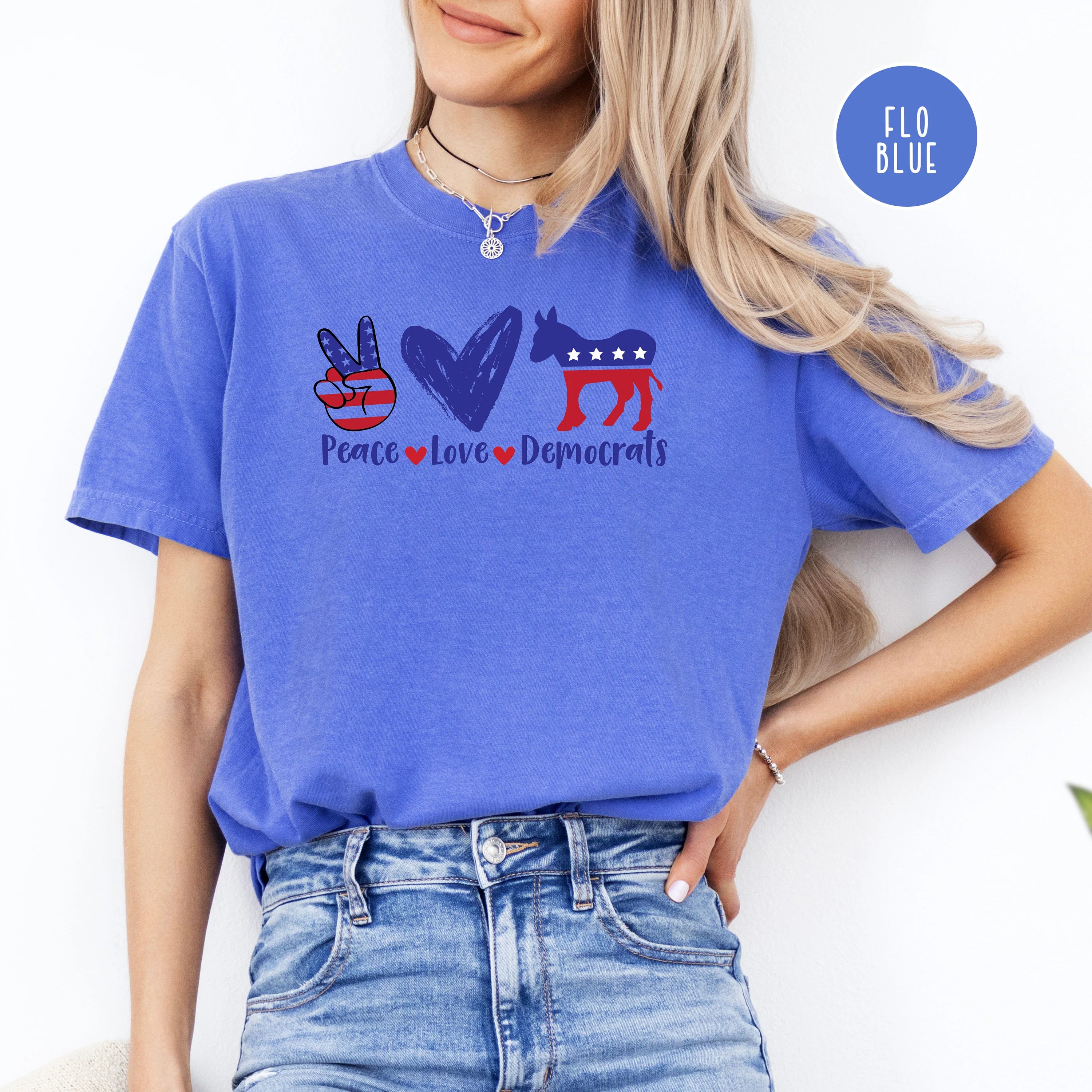 Peace Love Democrats Comfort Colors® Election Tee
