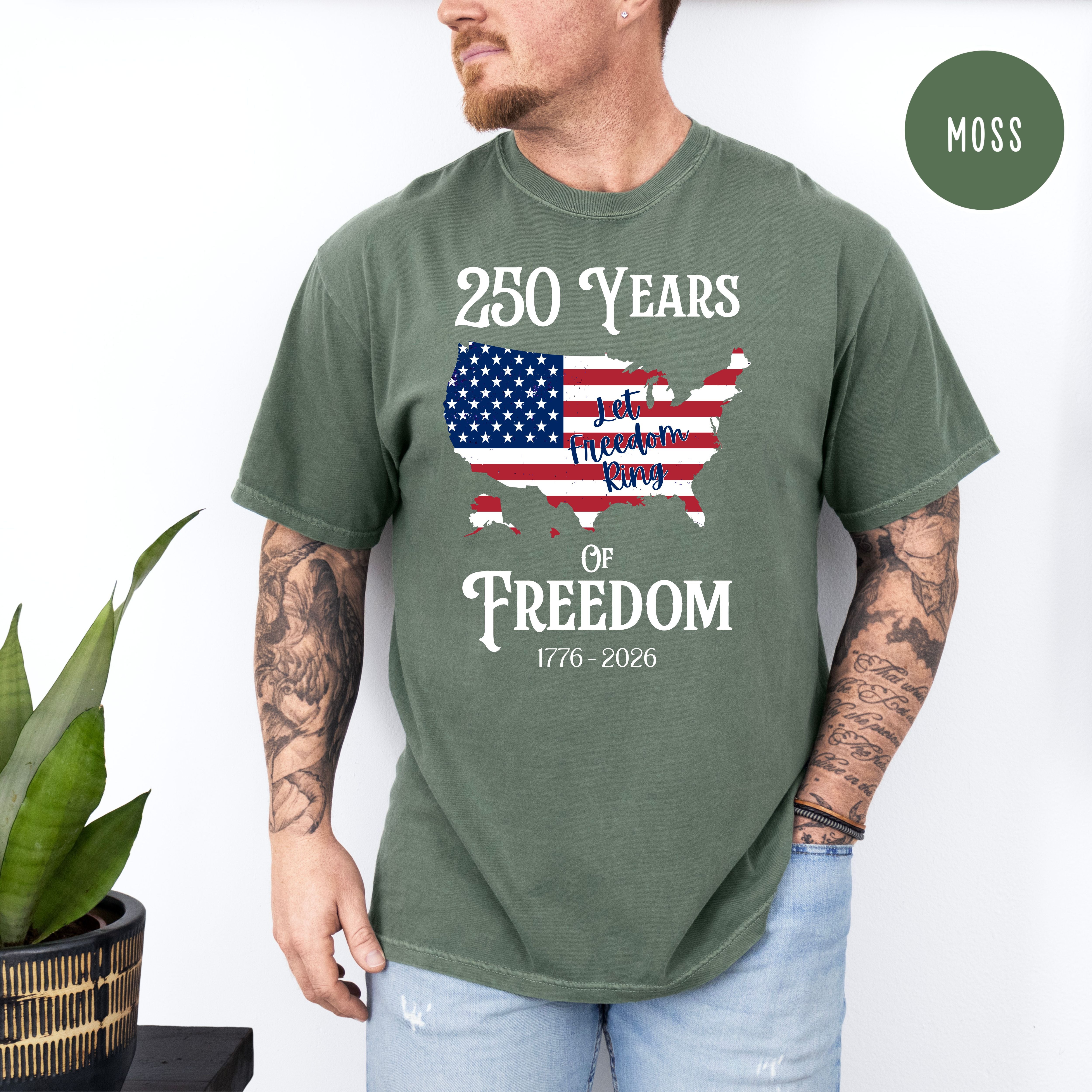 250 Years of Freedom, Patriotic 4th of July Comfort Colors T-Shirt