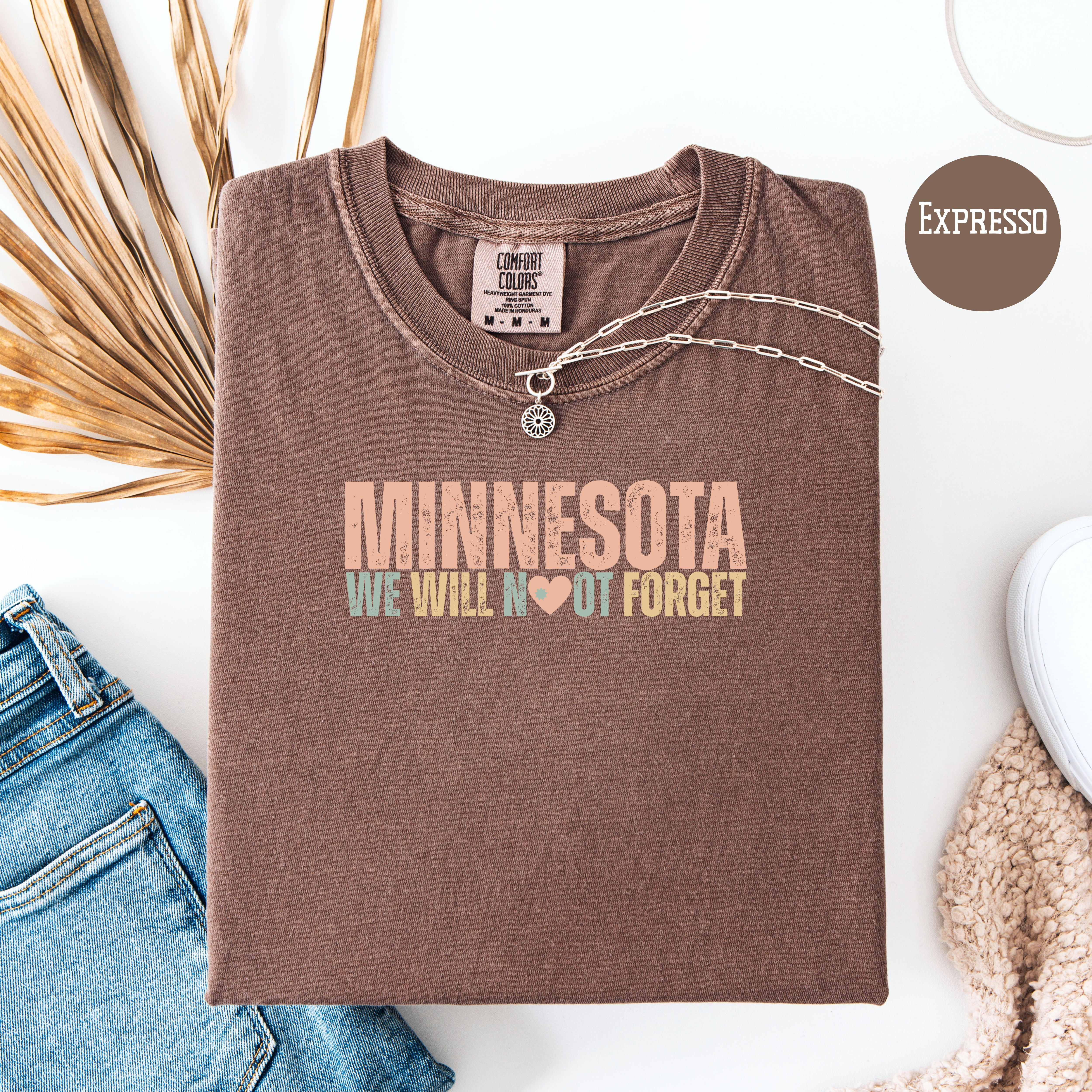 Minnesota Never Forget Comfort Colors T-Shirt, Minnesota Minneapolis Solidarity, Minnesota Gift Shirt