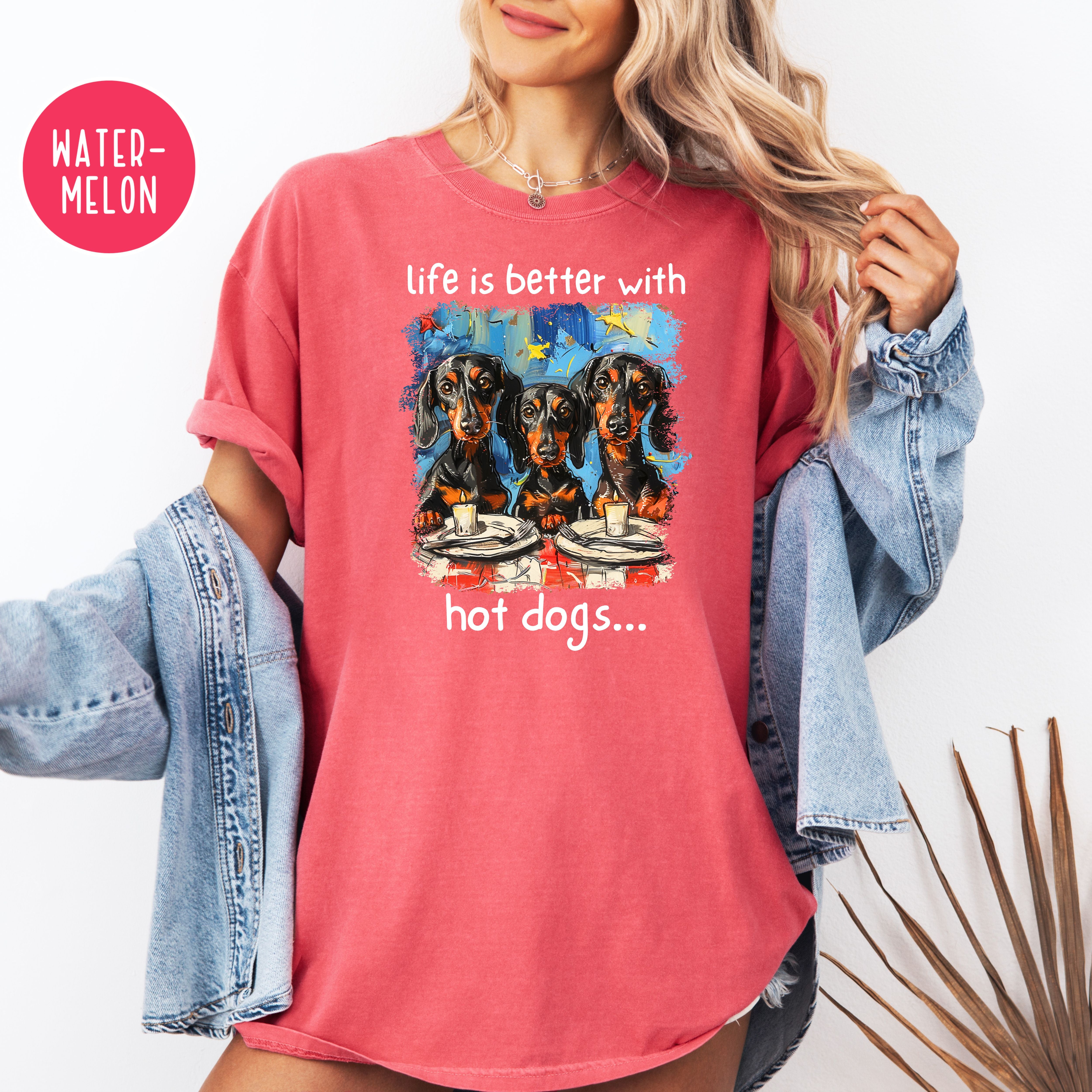 Wiener Dog Lover Comfort Colors T-Shirt, Better With Hot Dogs BBQ Shirt, Dachshund Mama Gift Tee, Dog Lover Gift, Sausage Dog Humor