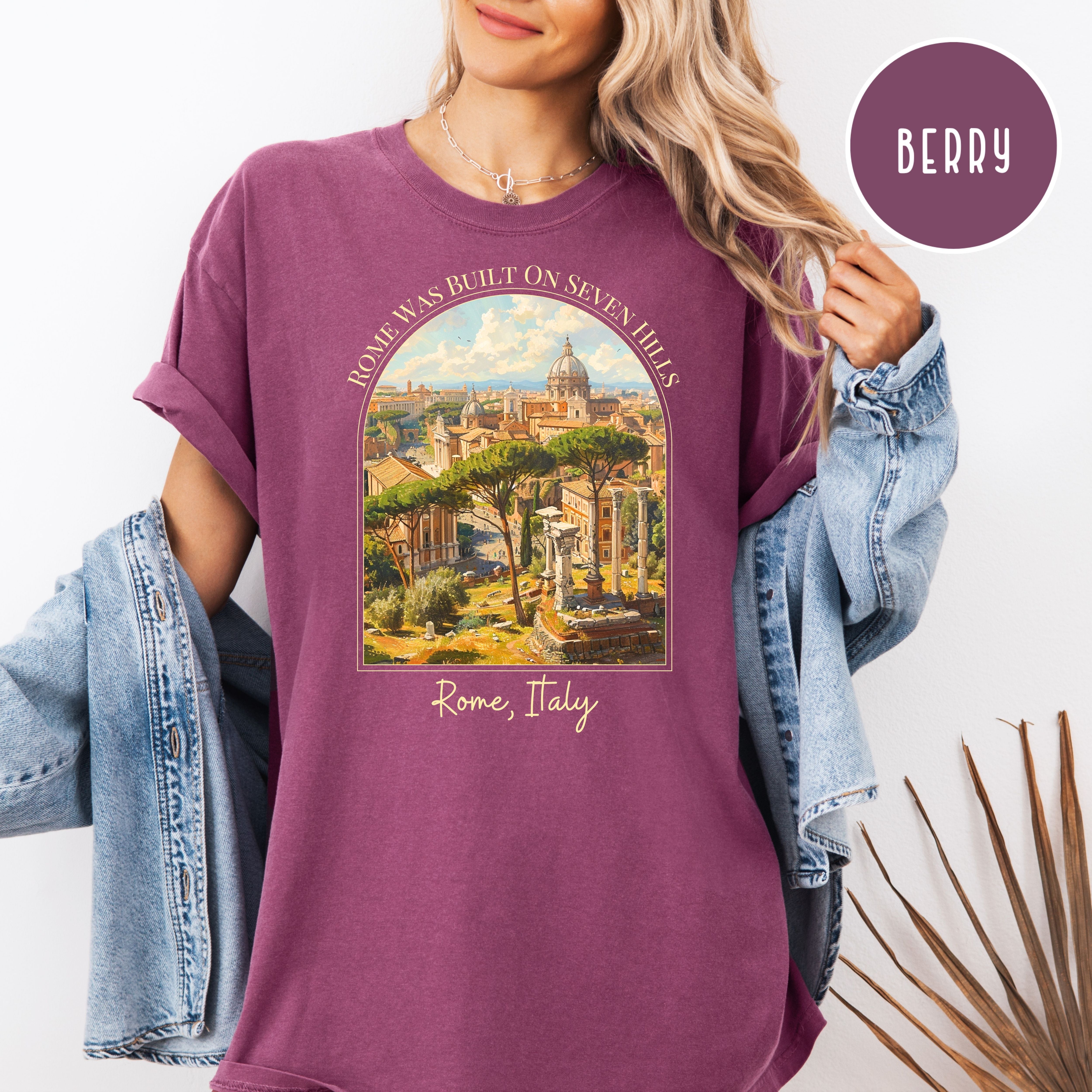 Rome Was Built on Seven Hills, Rome Italy Lover Comfort Colors Vacation Gift Tee