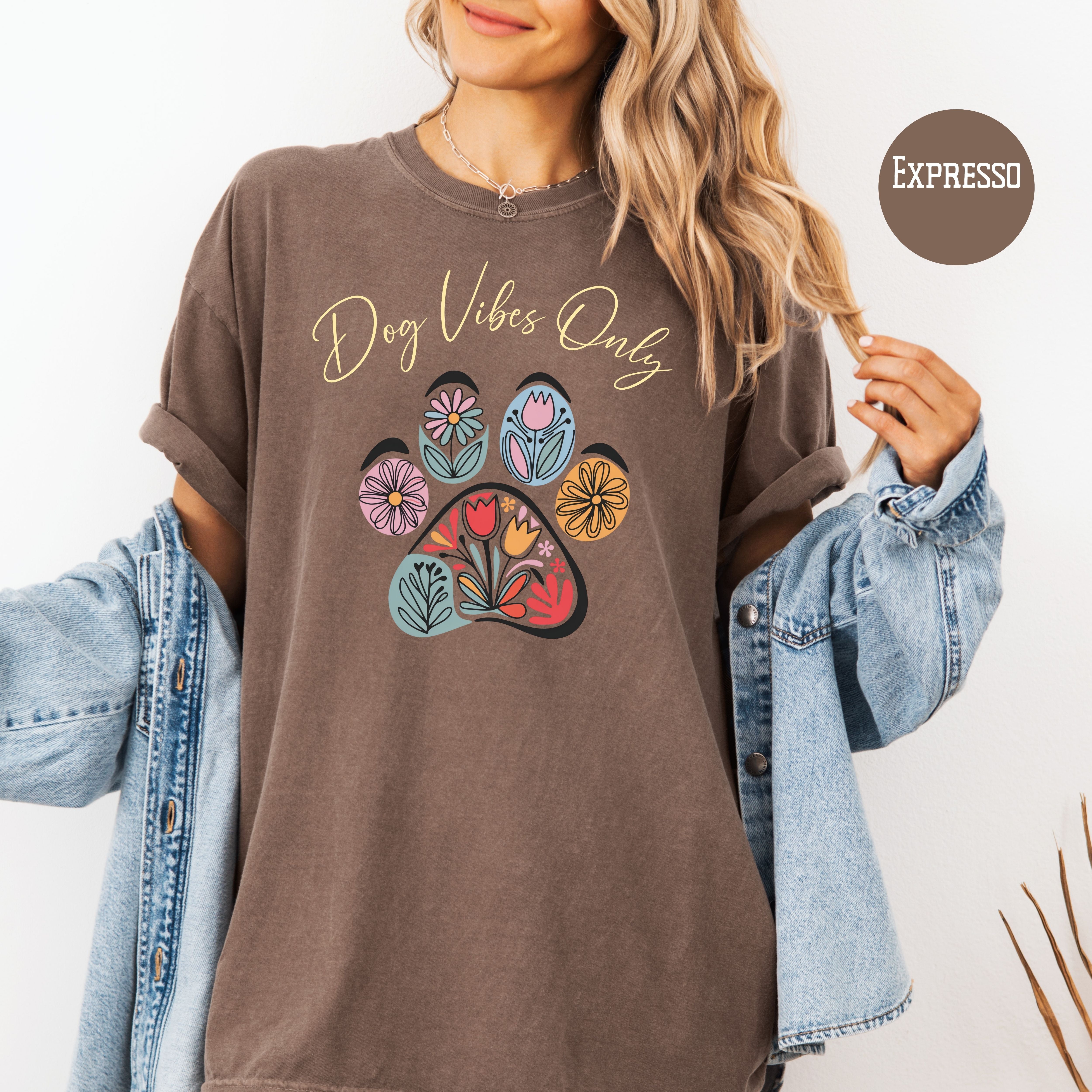 Dog Vibes Floral Dog Paw Comfort Colors Unisex Gift Shirt for Dog Lovers
