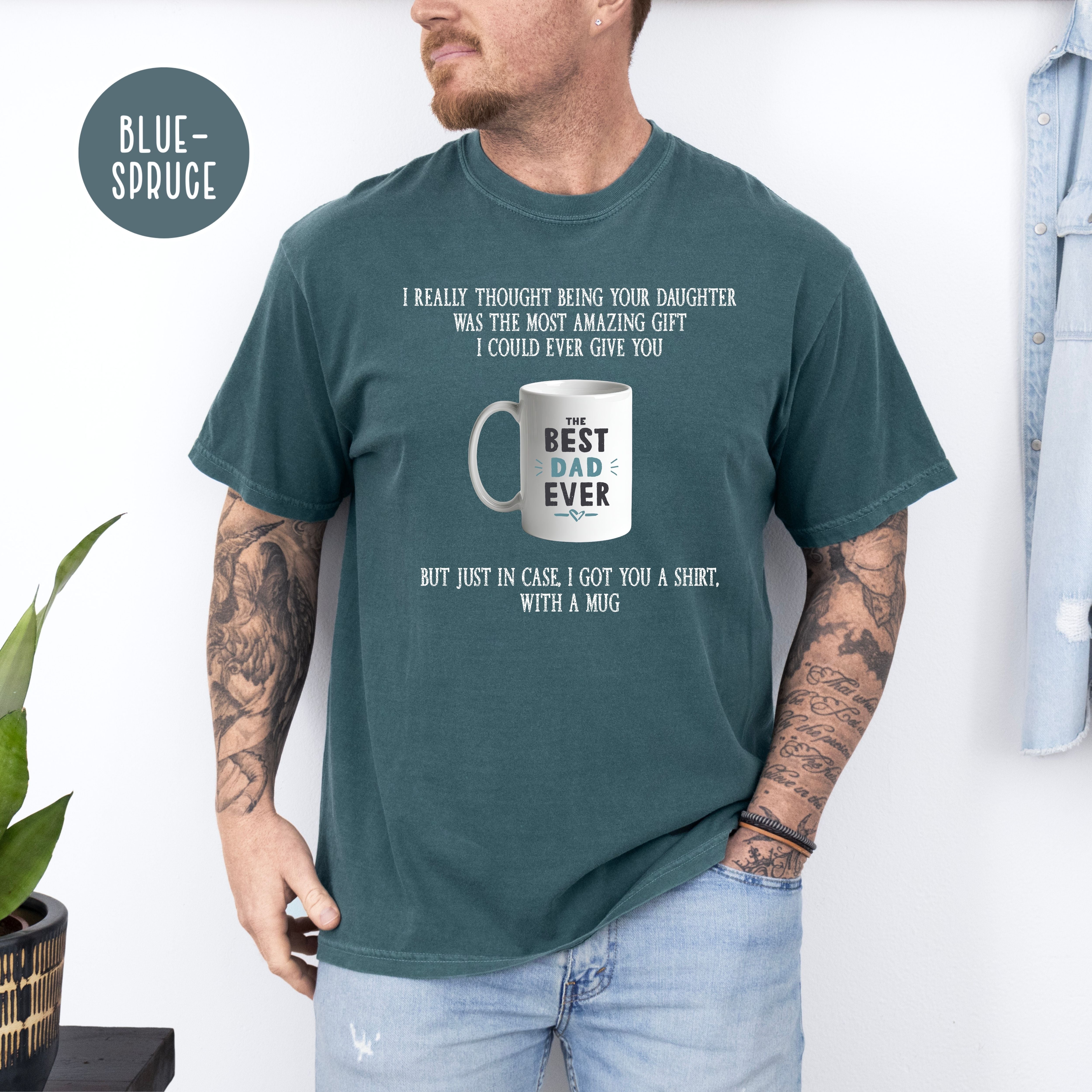 Funny Father's Day Gift From Daughter Comfort Colors T-Shirt, Funny Dad Shirt, Birthday Gift for Dad, Funny Gift for Dad, Daughter to Father