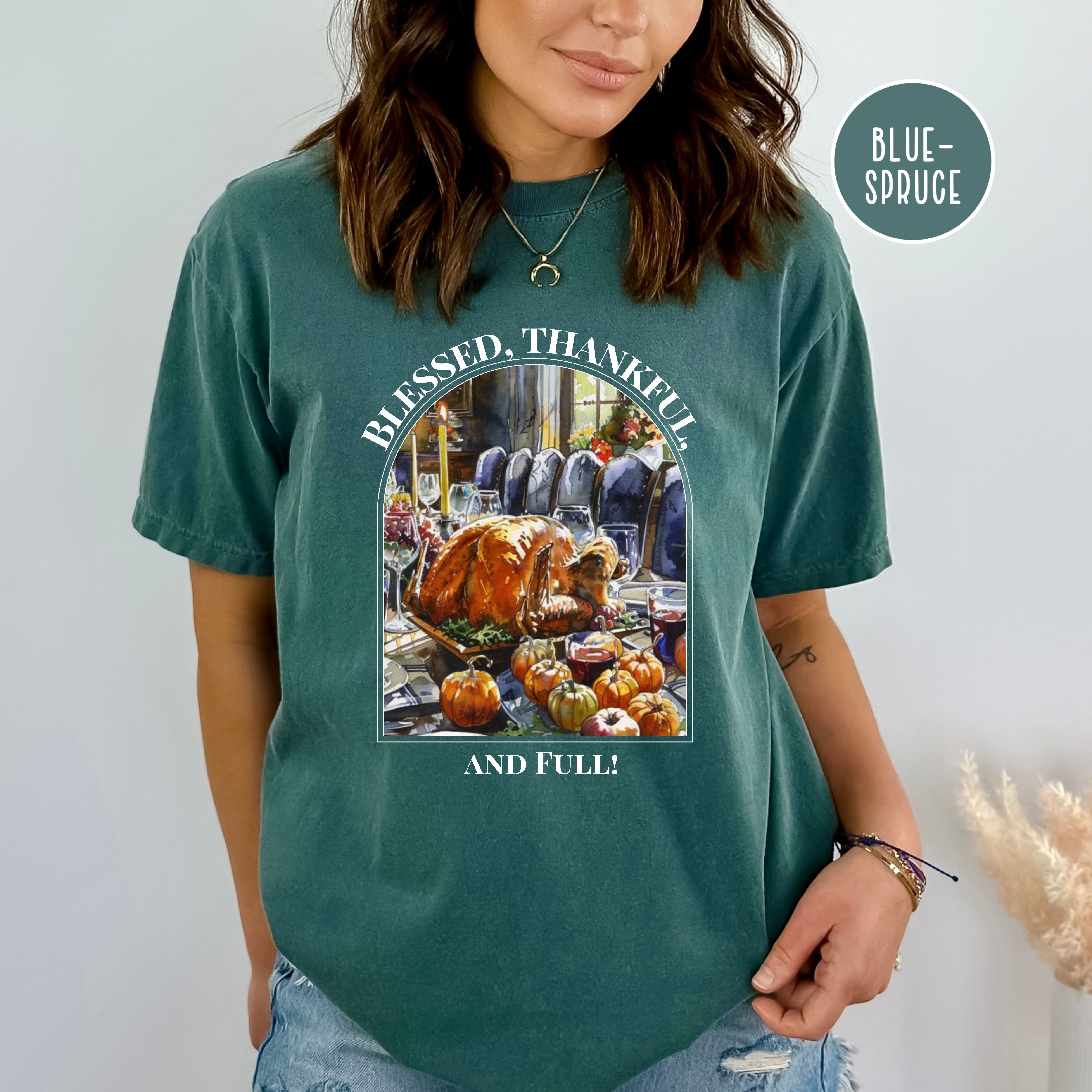 Blessed and Full Thanksgiving Comfort Colors® Tee