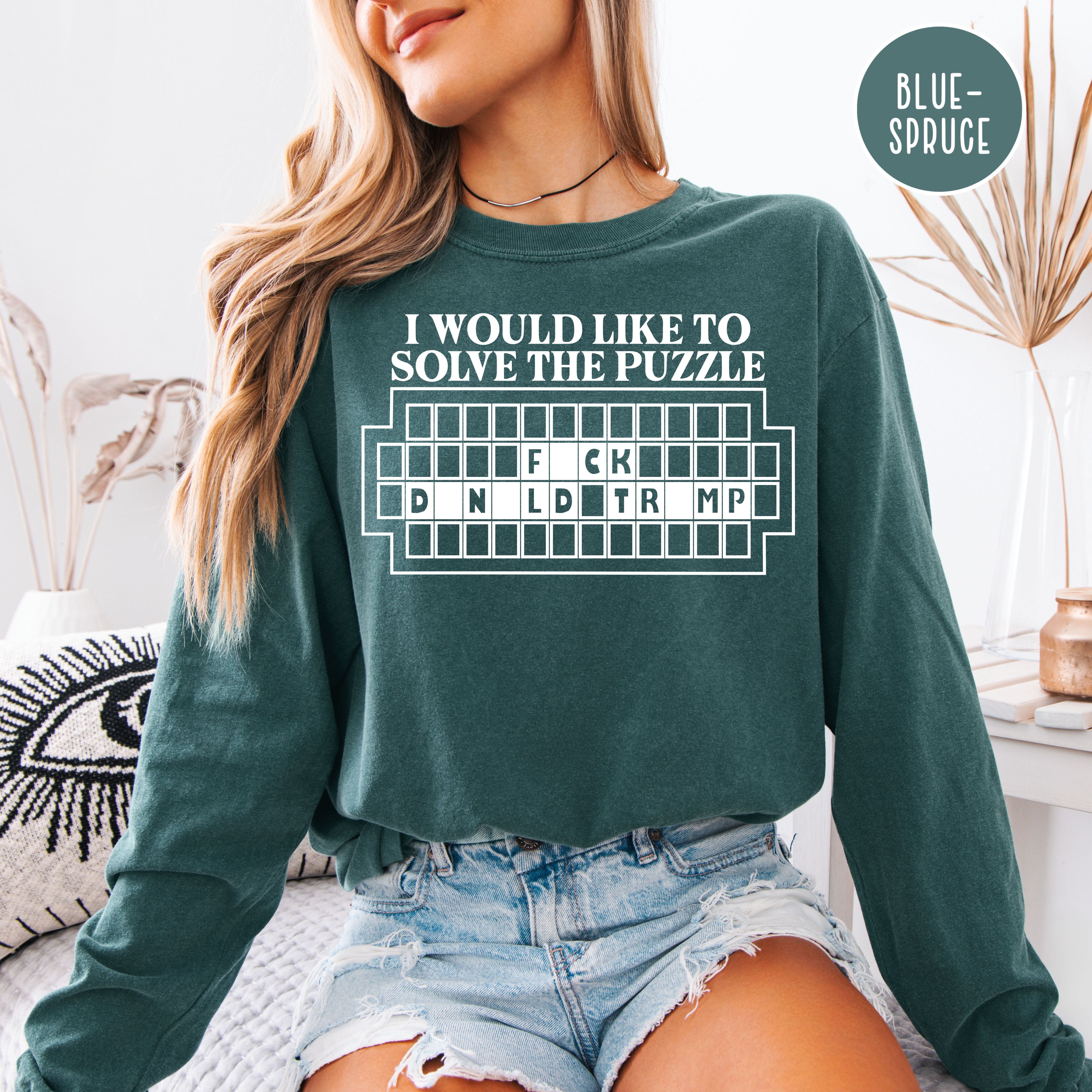 Anti Trump Wheel of Fortune Long Sleeve Comfort Colors Shirt
