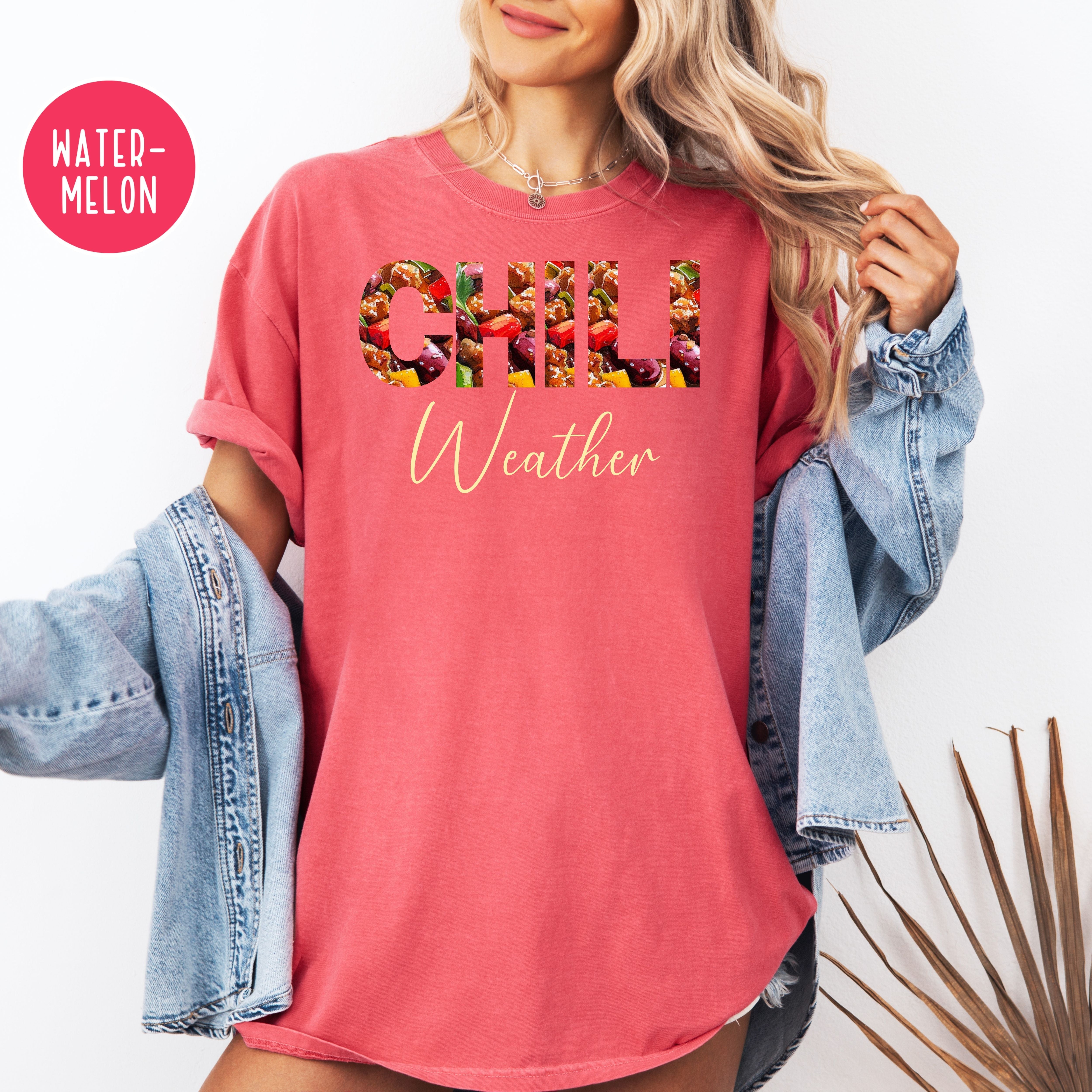 Chili Weather Comfort Colors Tee Shirt Gift for Chili Lovers