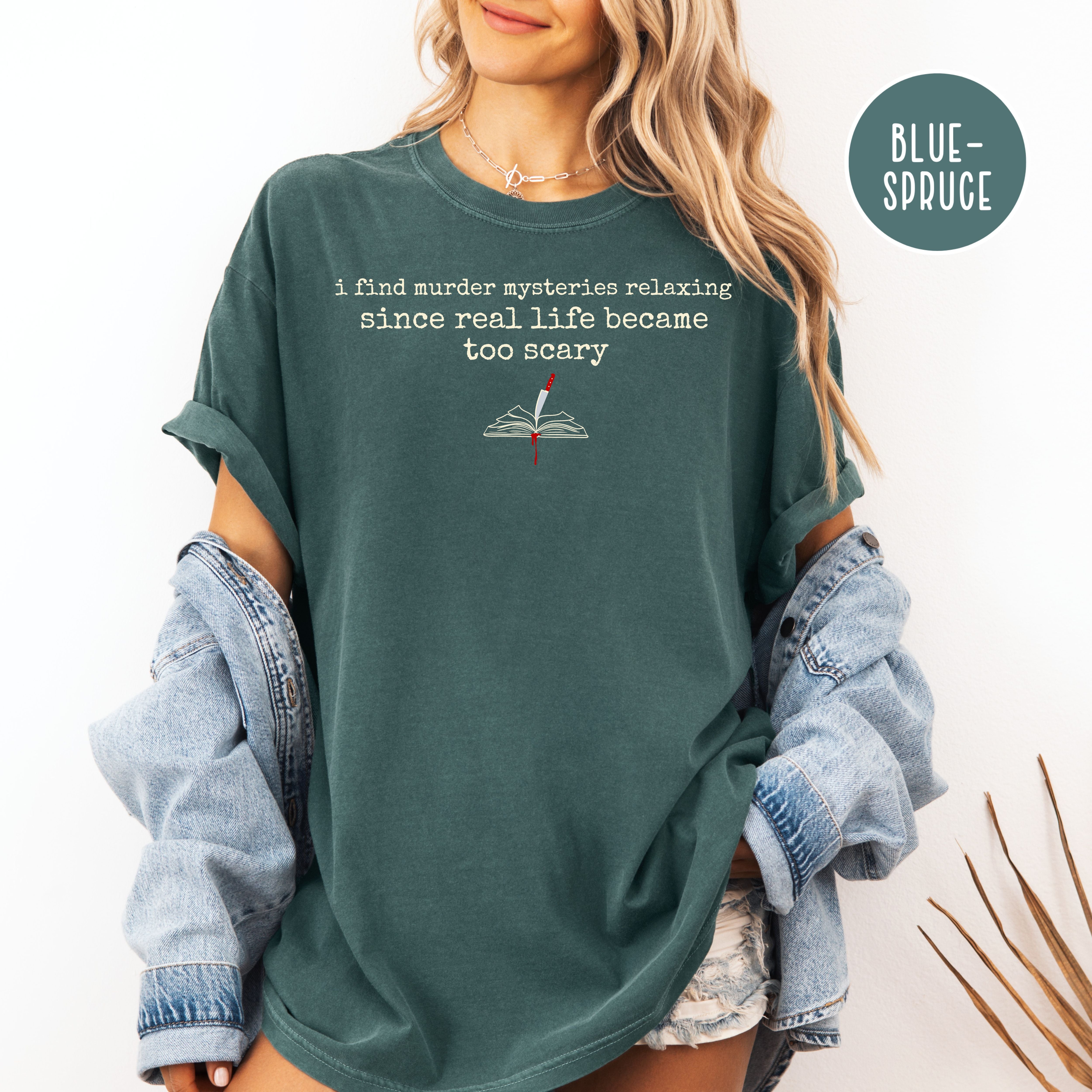 Funny Murder Mystery Book Lover Comfort Colors T-Shirt