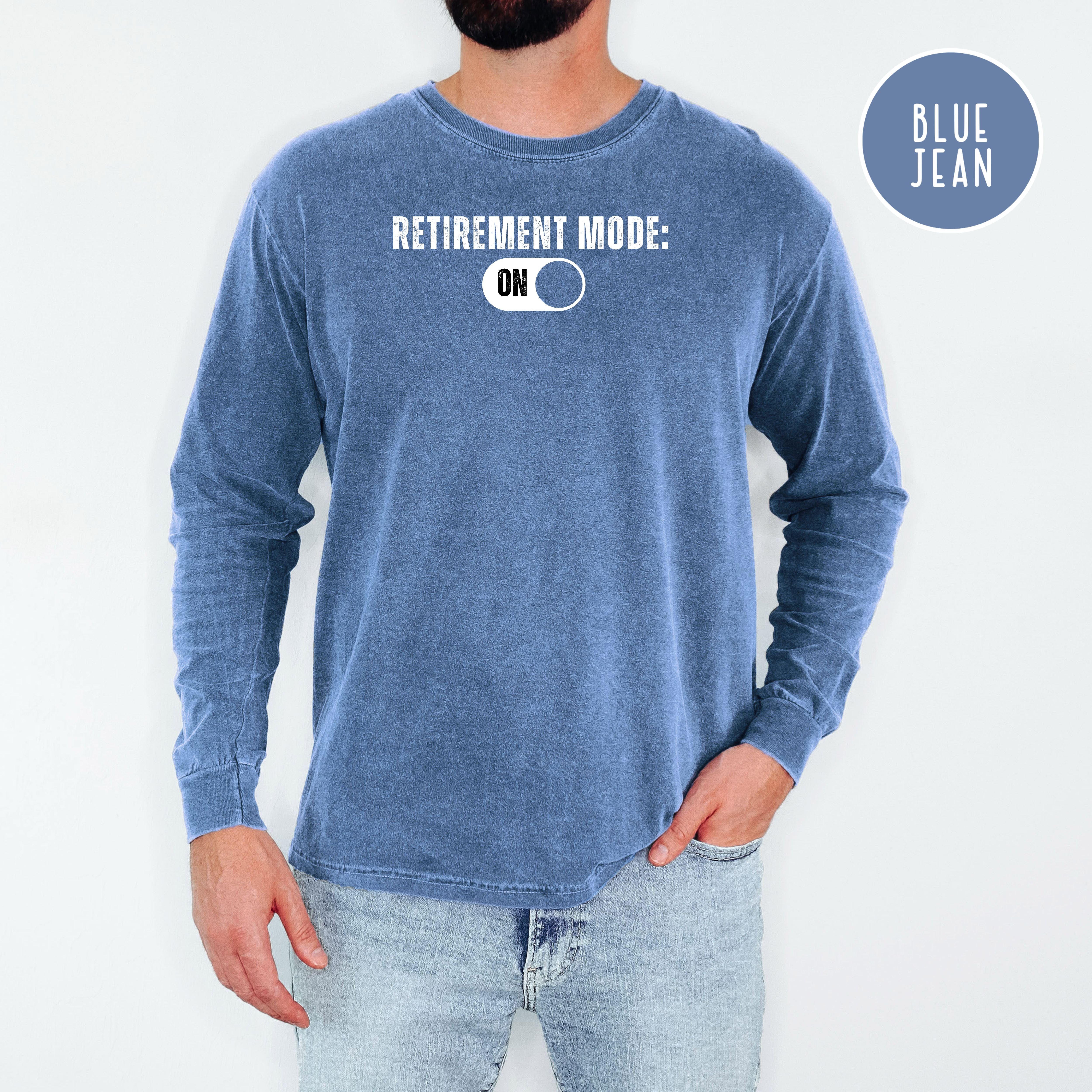Retired Comfort Colors T-Shirt, Retirement Mode On, Gift for Early Retirement