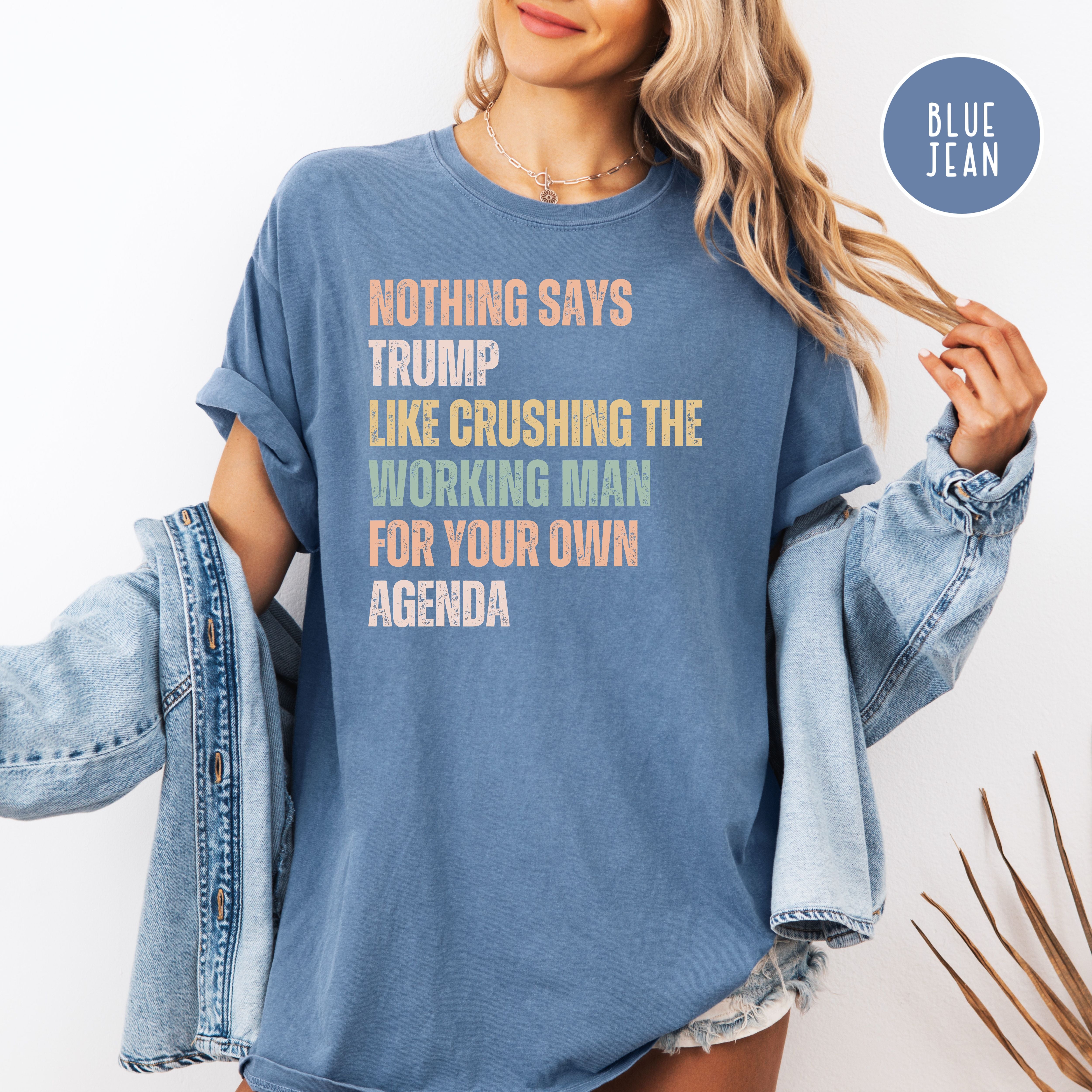 Anti Trump Protest Comfort Colors Tee