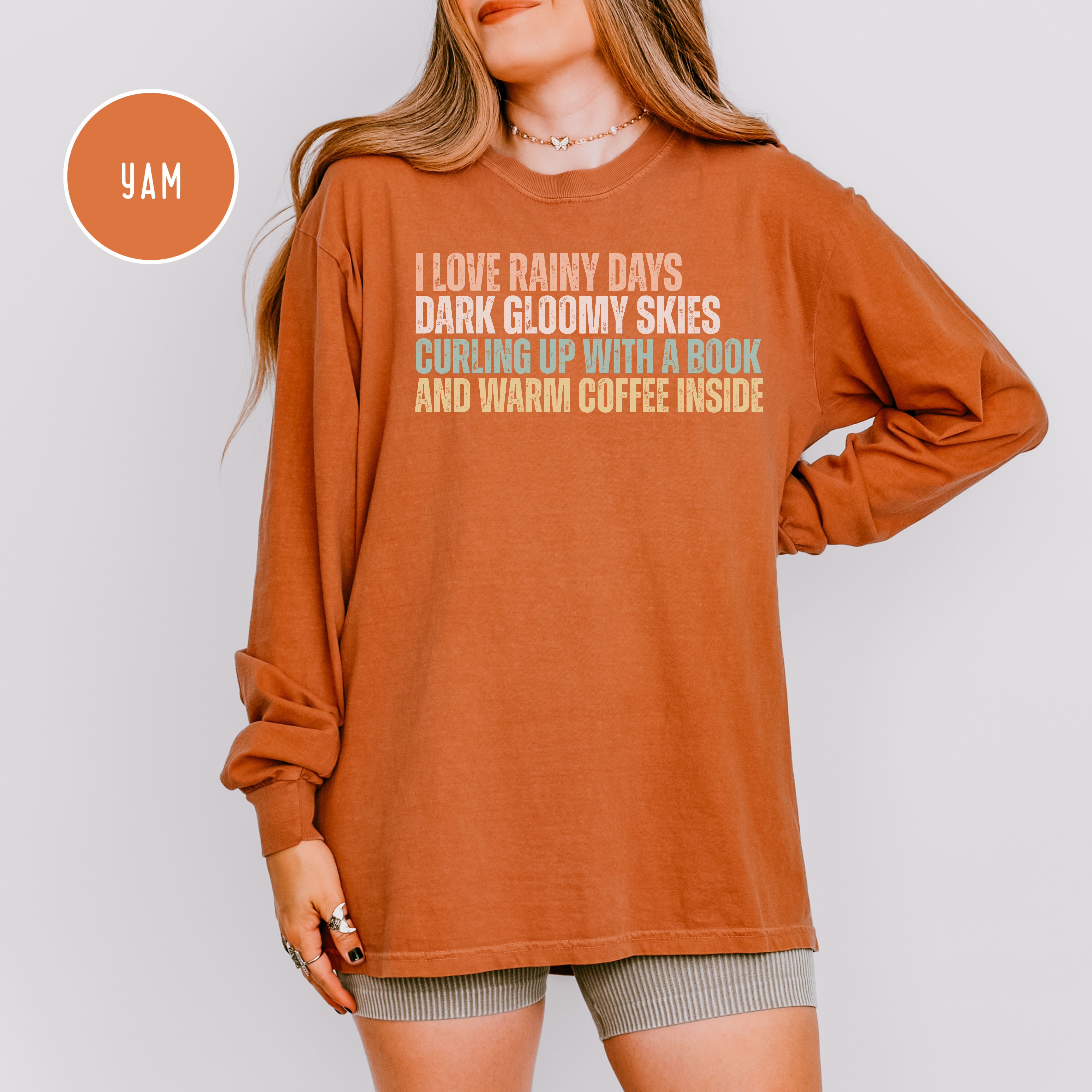 Cozy Rainy Days Unisex Long Sleeve Comfort Colors T-Shirt, Book Lover Gift, Coffee Lover Gift Shirt, Rainy Days Cozy Shirt