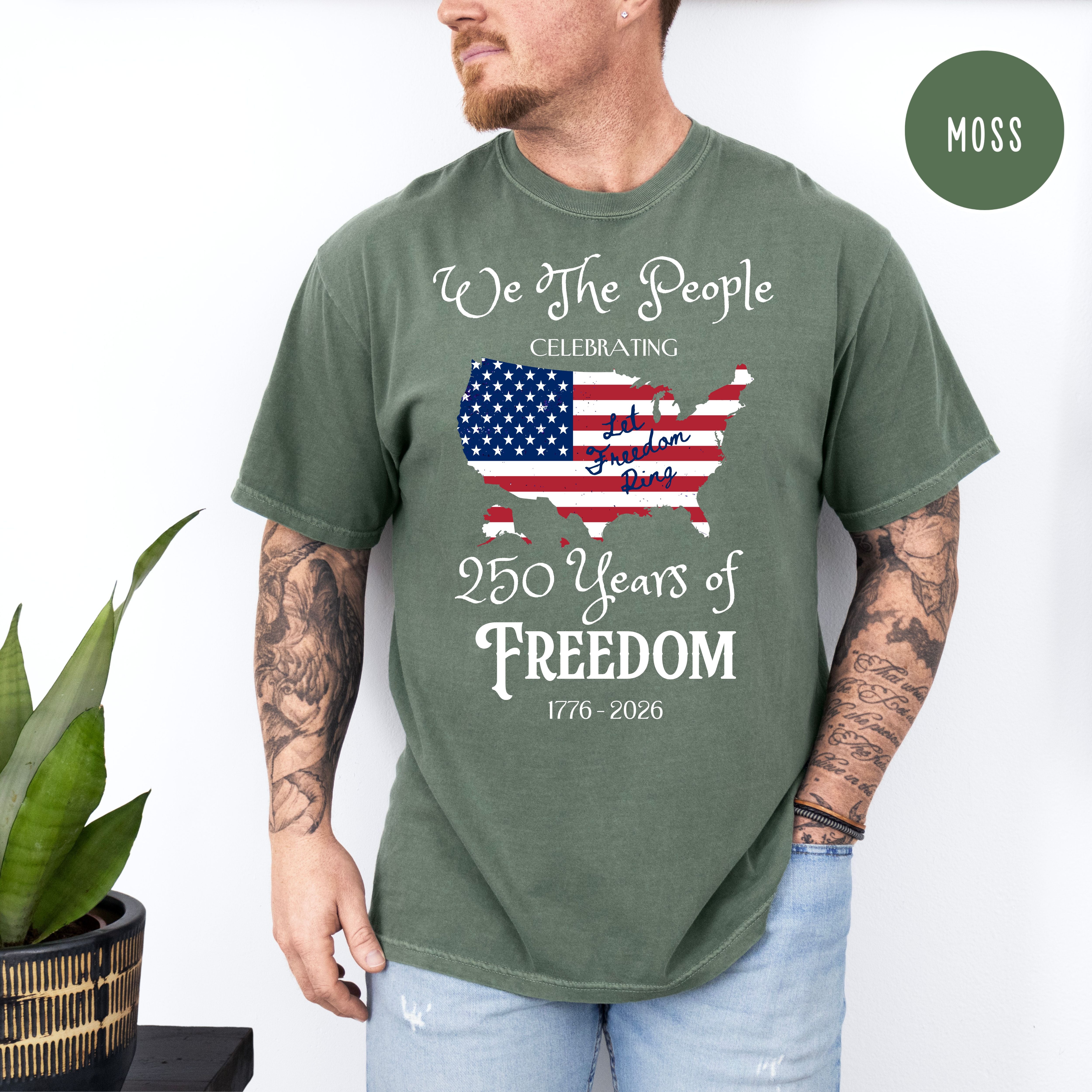 America 250 Years of Freedom, Patriotic Comfort Colors T-Shirt, 4th of July Freedom Shirt