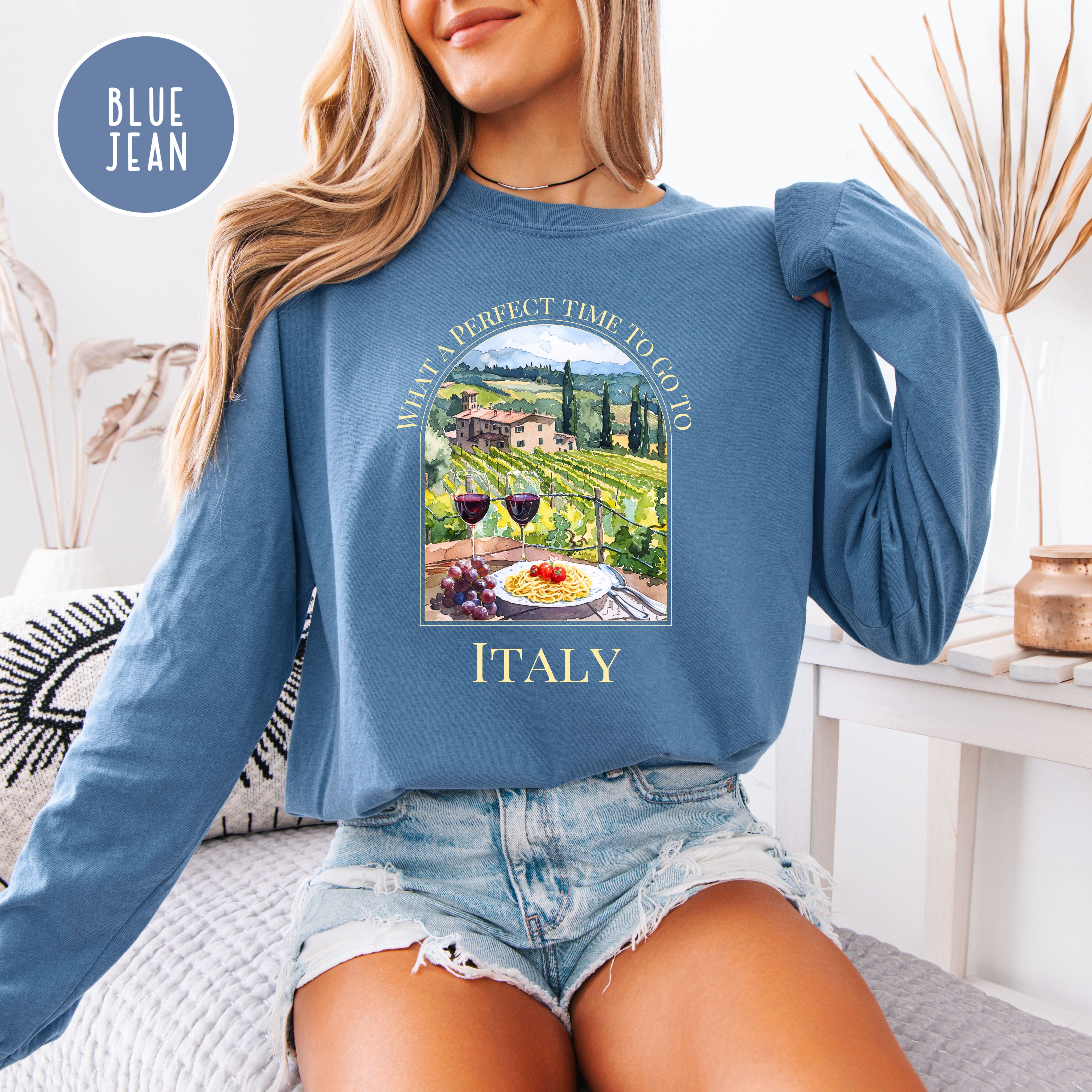 What a Perfect Time To Go To Italy Unisex Long Sleeve Comfort Colors T-Shirt Gift for Italy Lover, Tuscany Vineyard Shirt