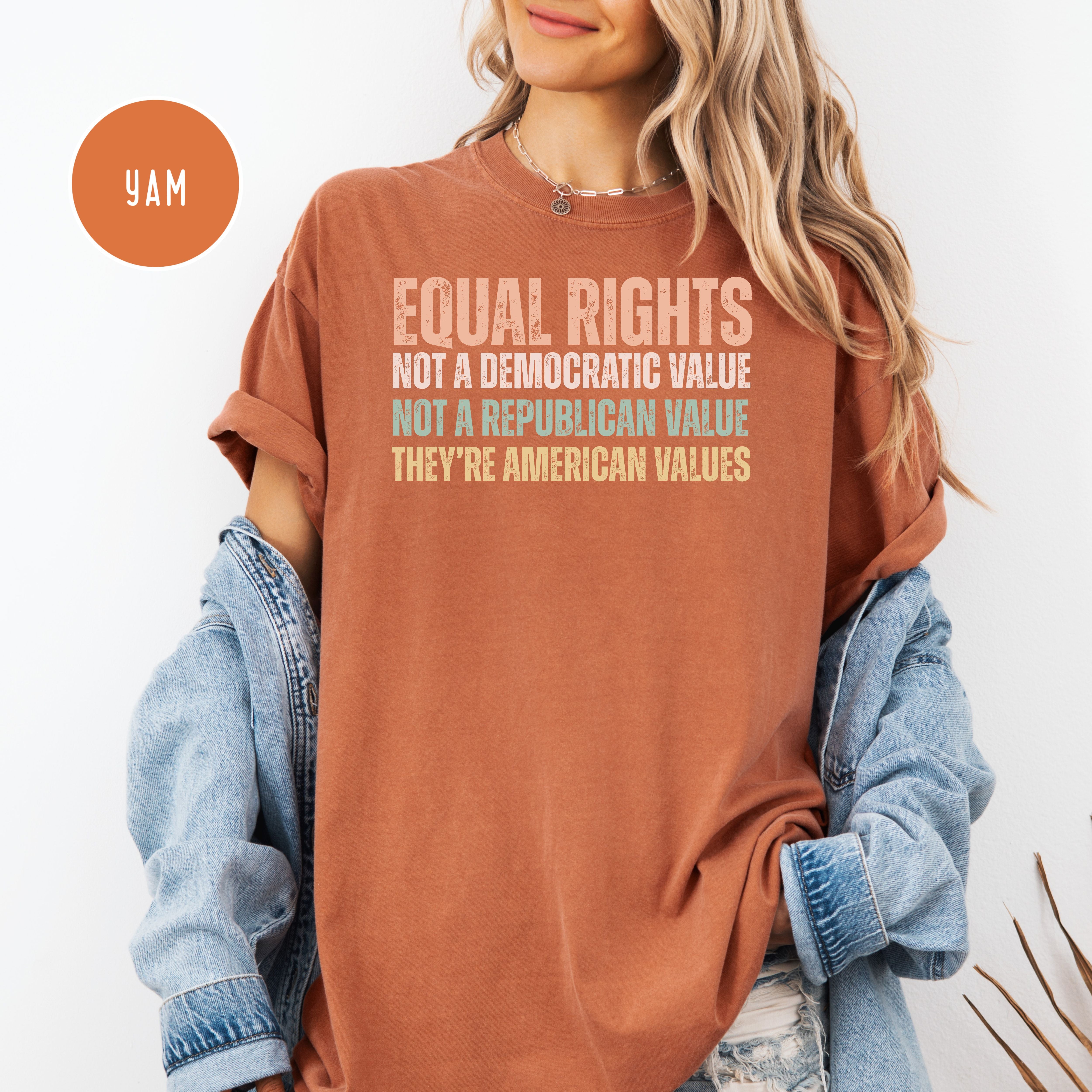 Equal Rights An American Value Comfort Colors T-Shir