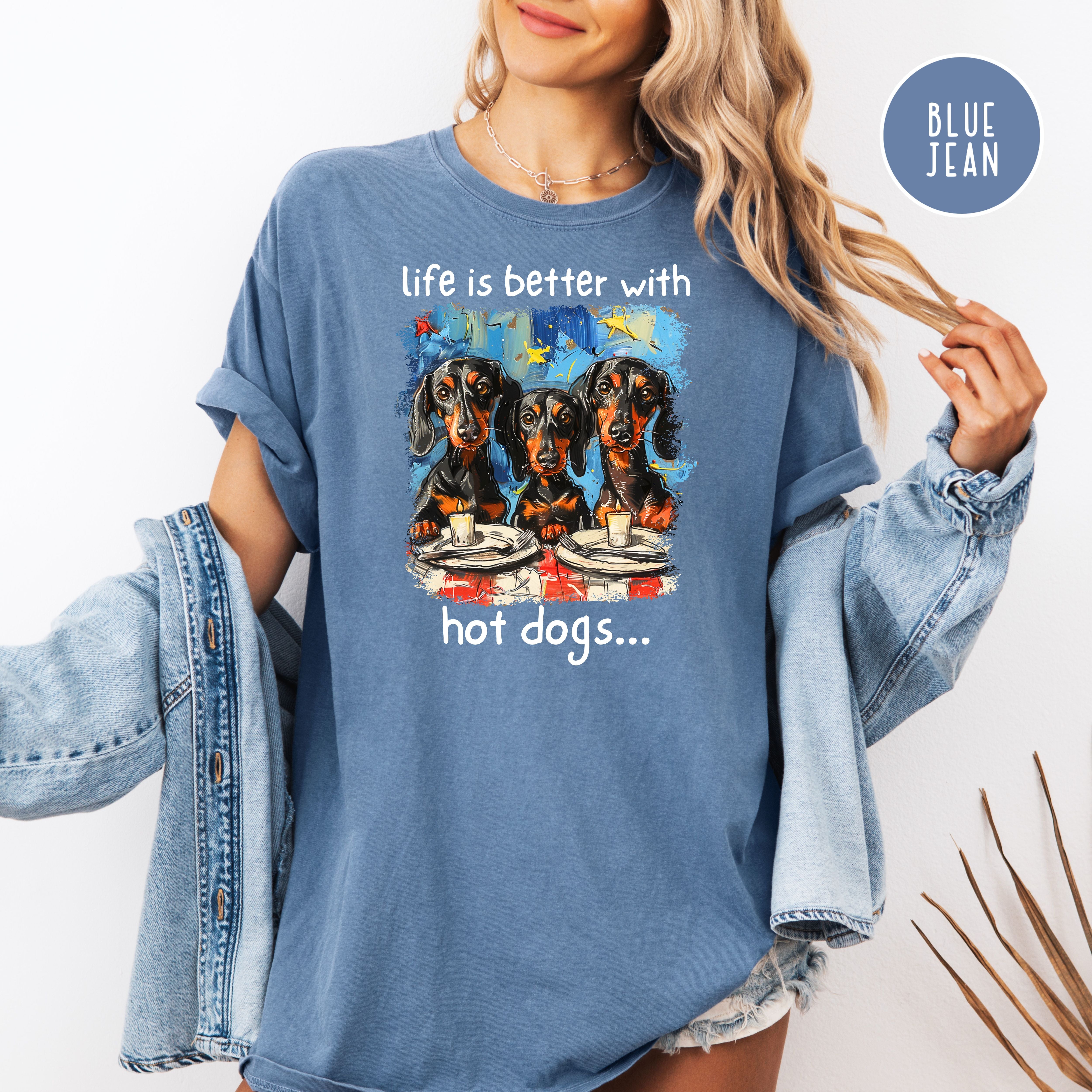Wiener Dog Lover Comfort Colors T-Shirt, Better With Hot Dogs BBQ Shirt, Dachshund Mama Gift Tee, Dog Lover Gift, Sausage Dog Humor