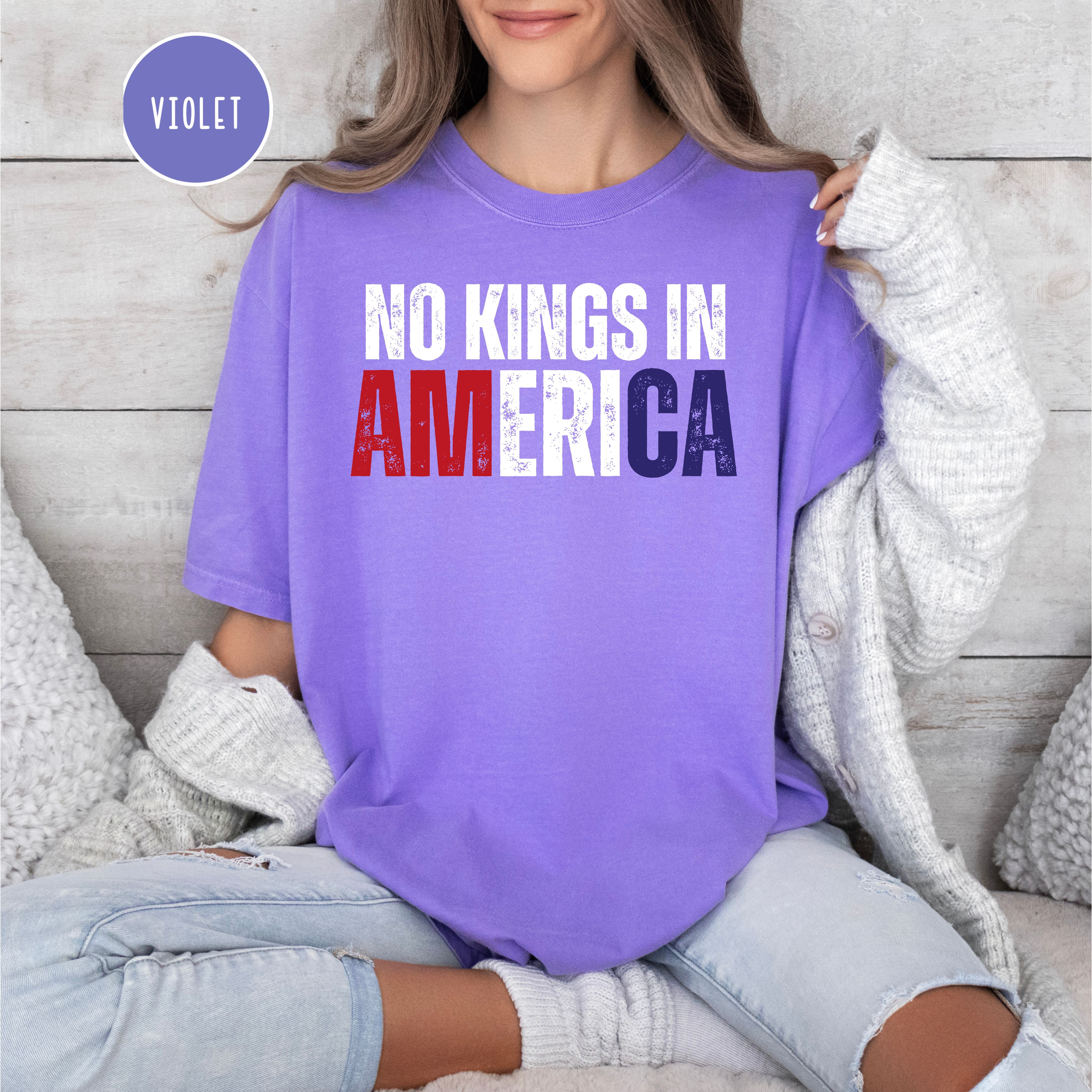 No Kings in America Comfort Colors Red White and Blue America Tee Shirt