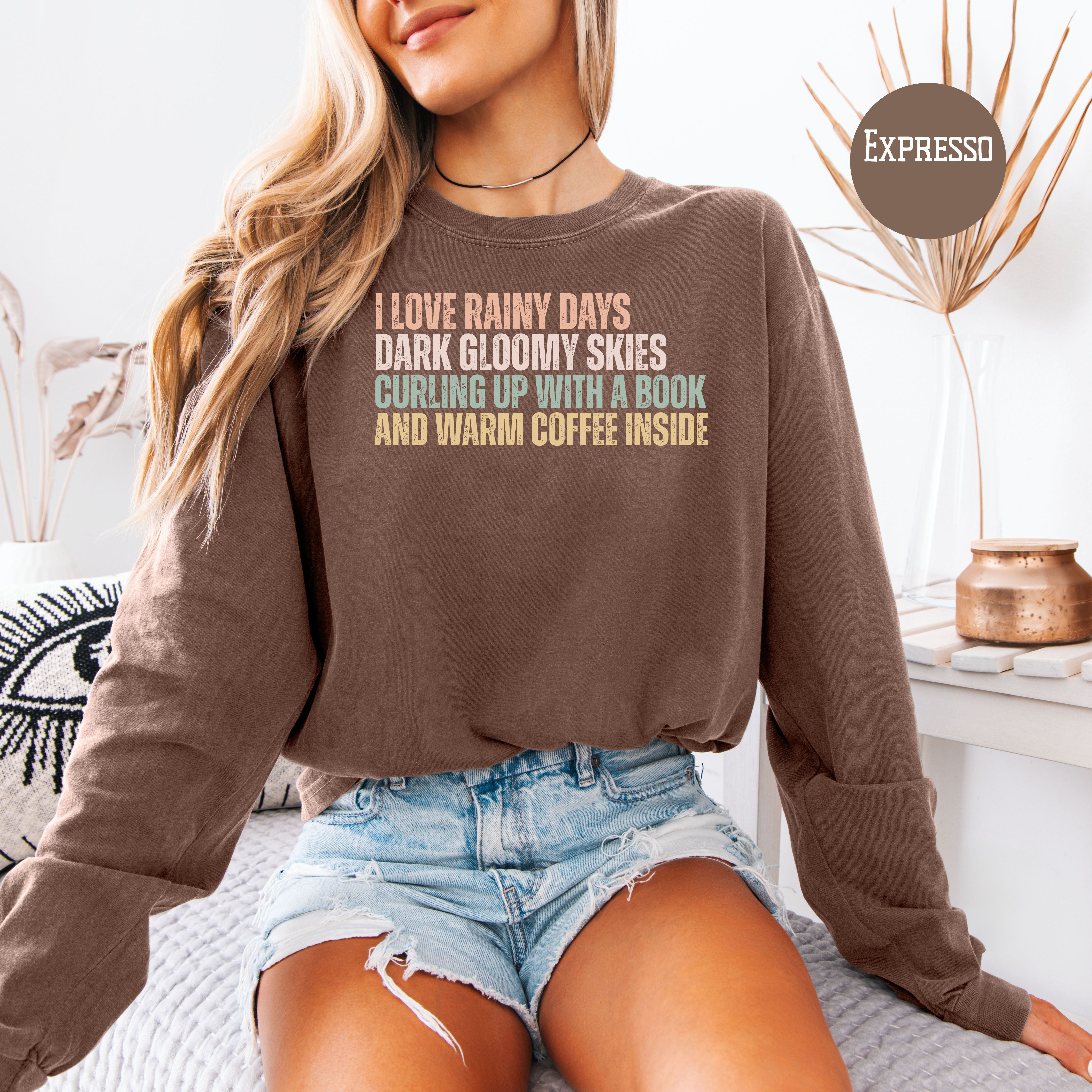 Cozy Rainy Days Unisex Long Sleeve Comfort Colors T-Shirt, Book Lover Gift, Coffee Lover Gift Shirt, Rainy Days Cozy Shirt
