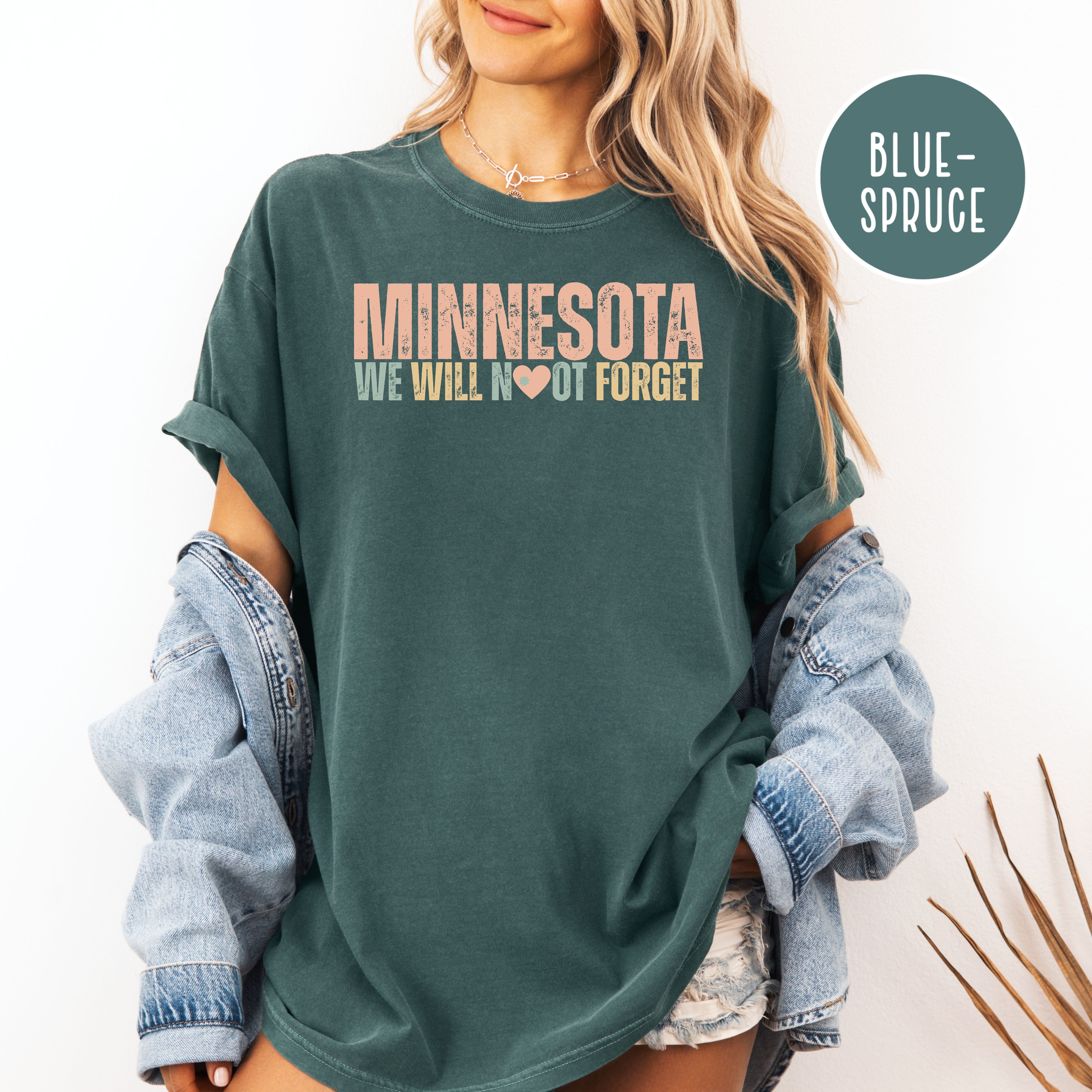 Minnesota Never Forget Comfort Colors T-Shirt, Minnesota Minneapolis Solidarity, Minnesota Gift Shirt