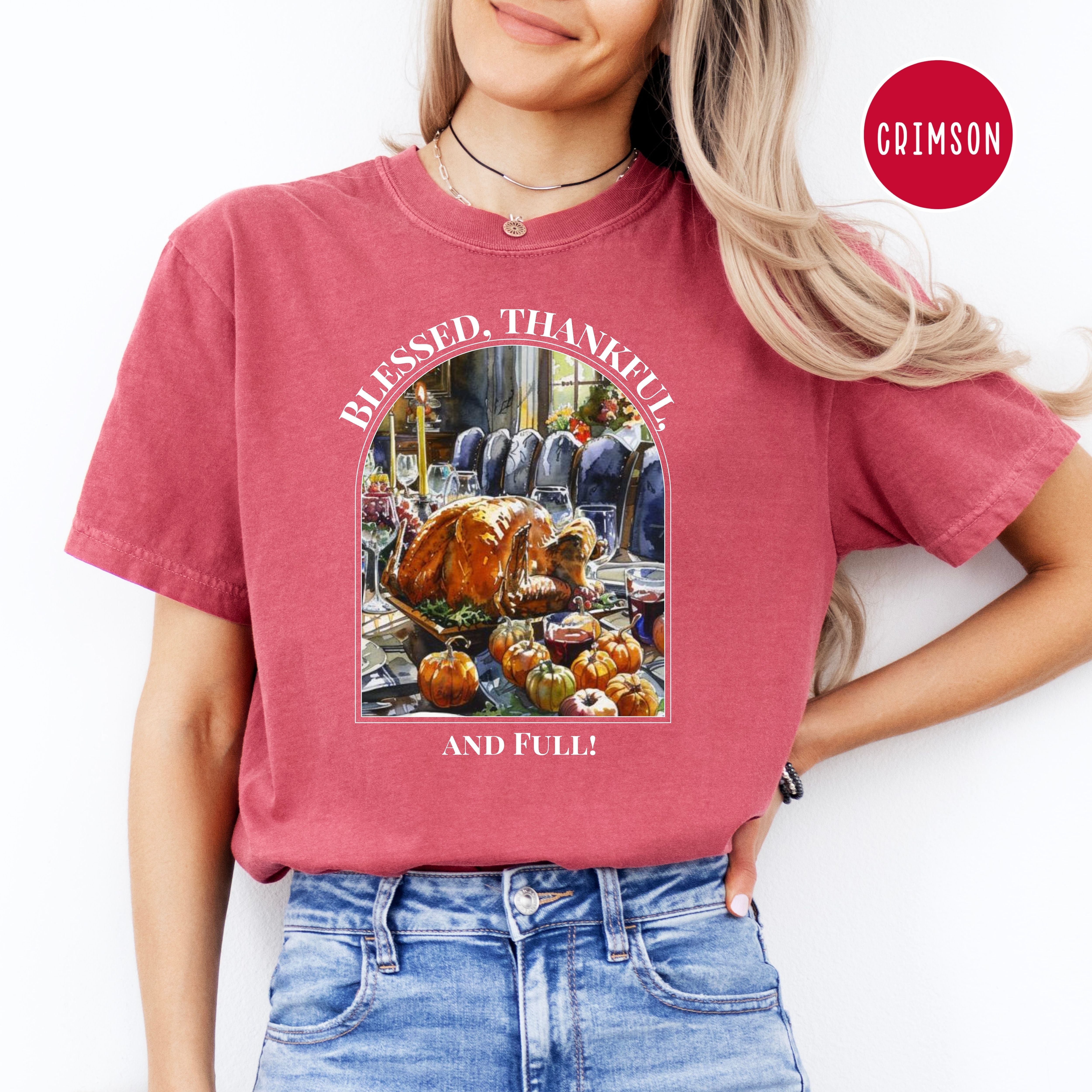 Blessed and Full Thanksgiving Comfort Colors® Tee