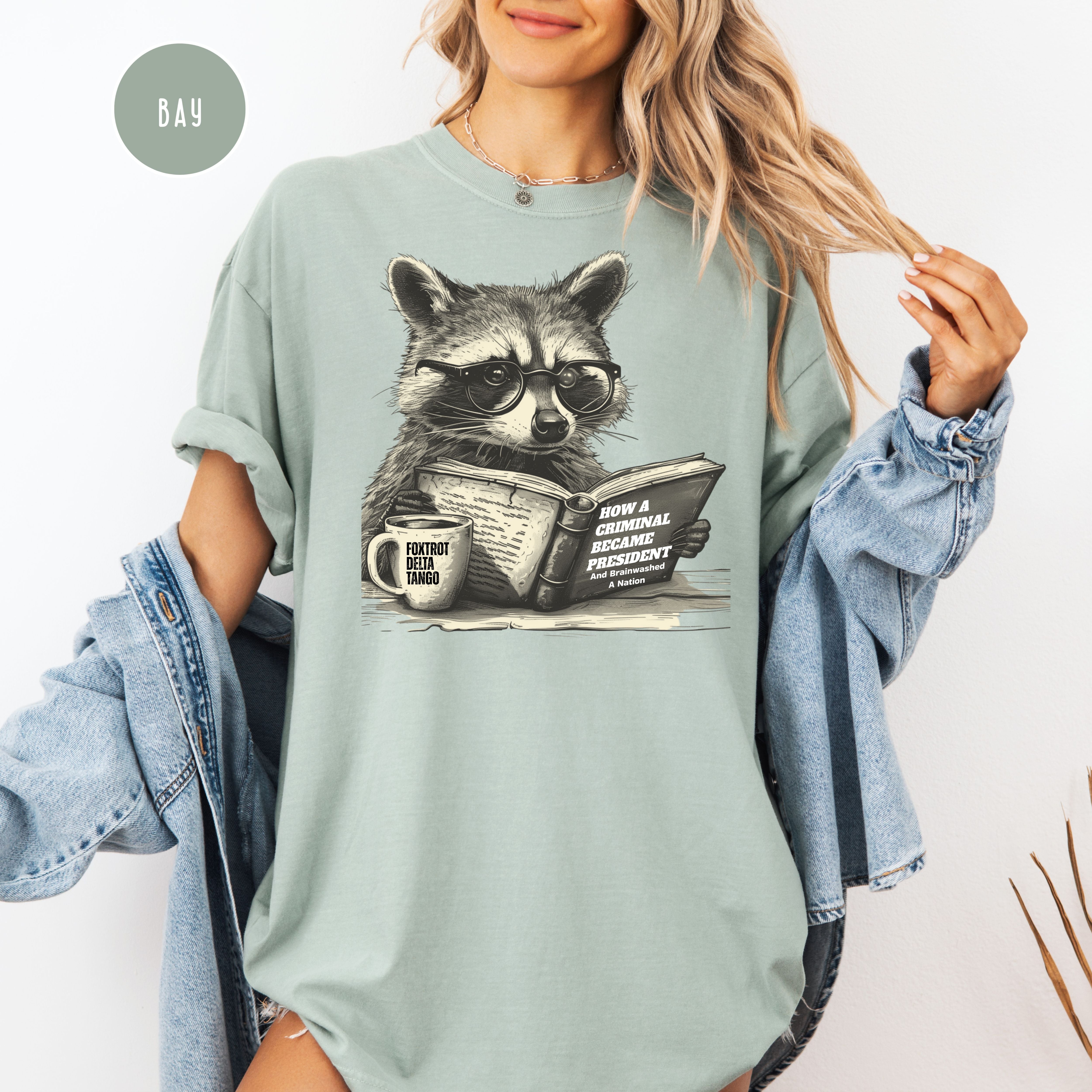 Subtle Foxtrot Delta Tango, Cute Raccoon Anti-Trump Comfort Colors Tee