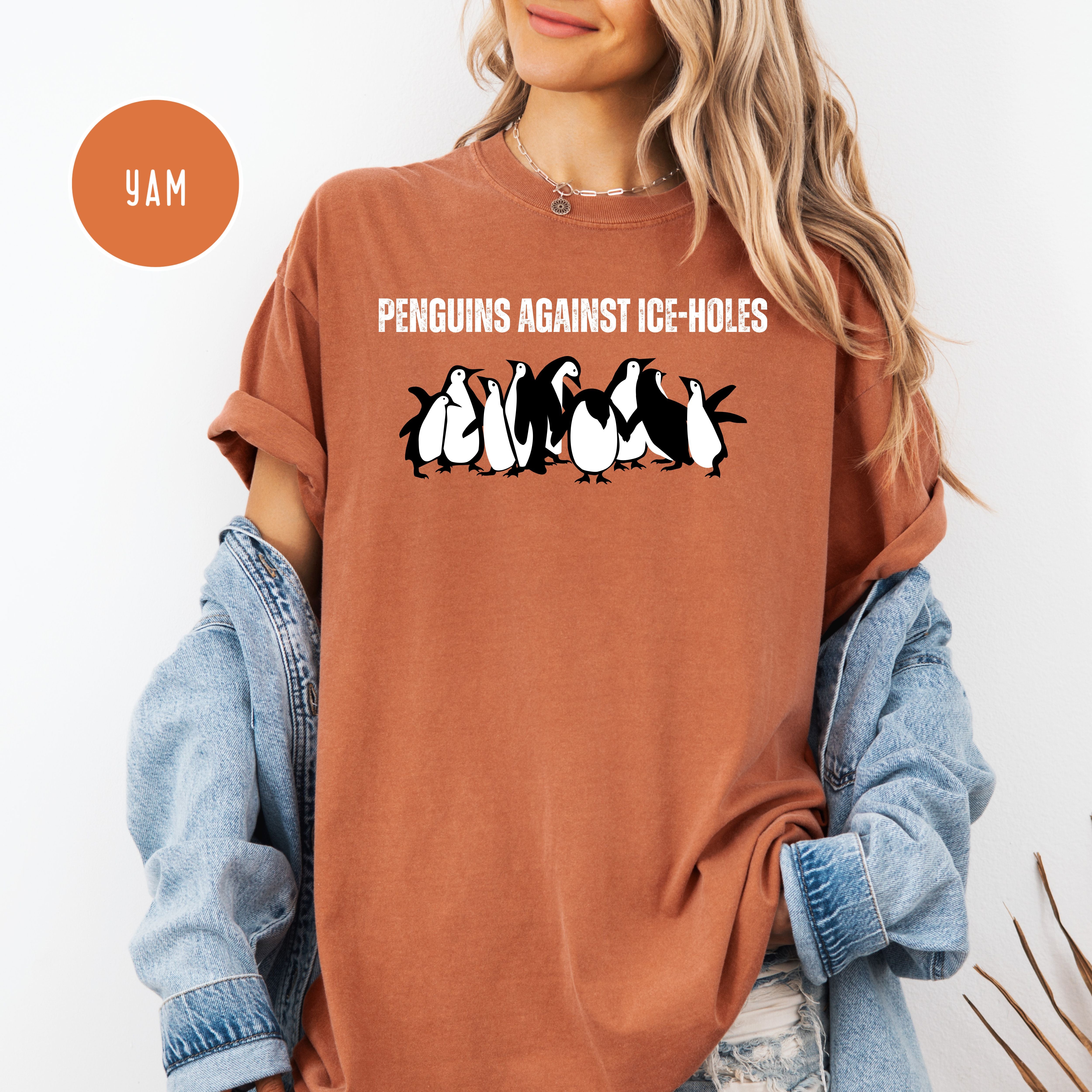 Penguins Against Ice Holes Comfort Colors Political Tee