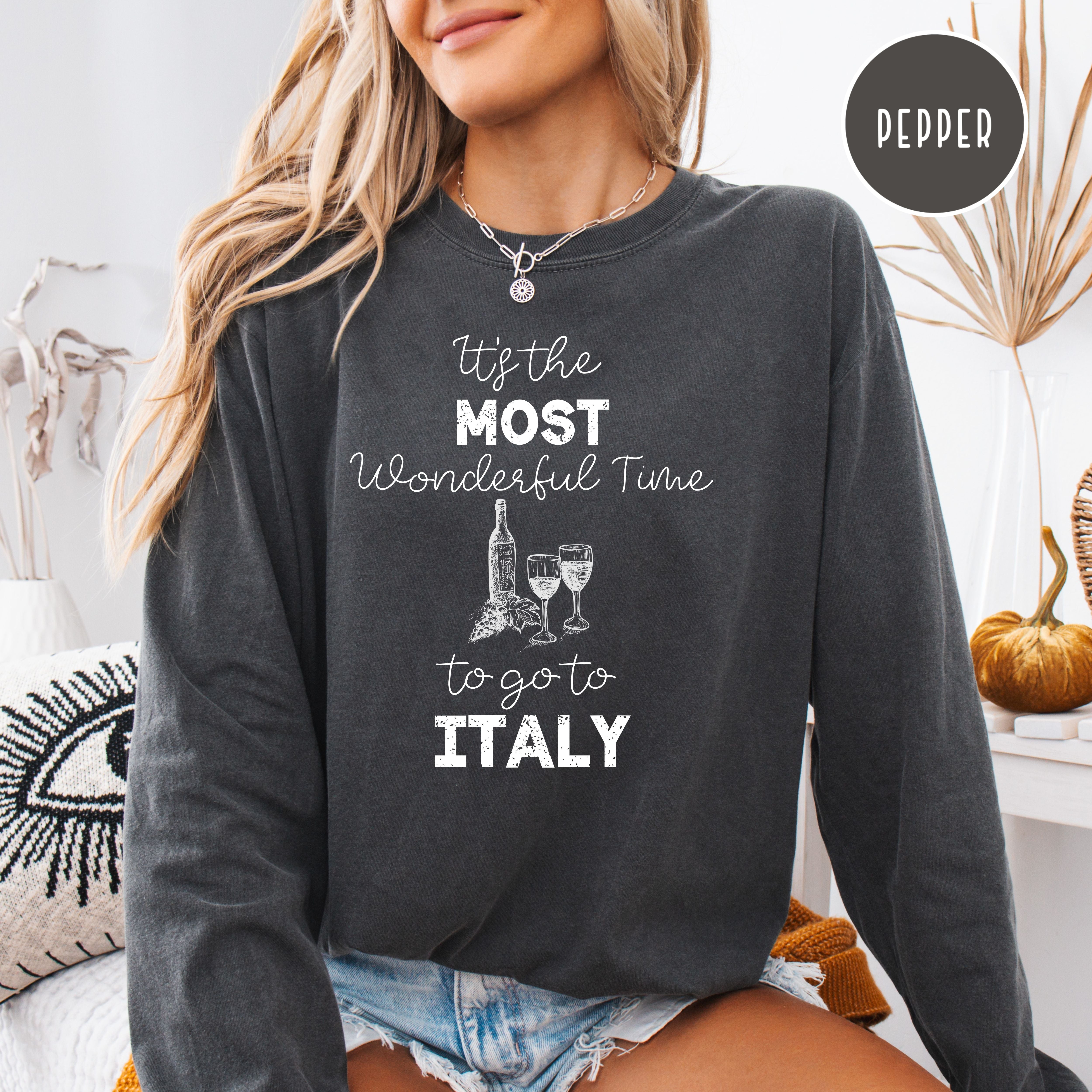 The Most Wonderful Time To Travel To Italy Comfort Colors® Long Sleeve Tee