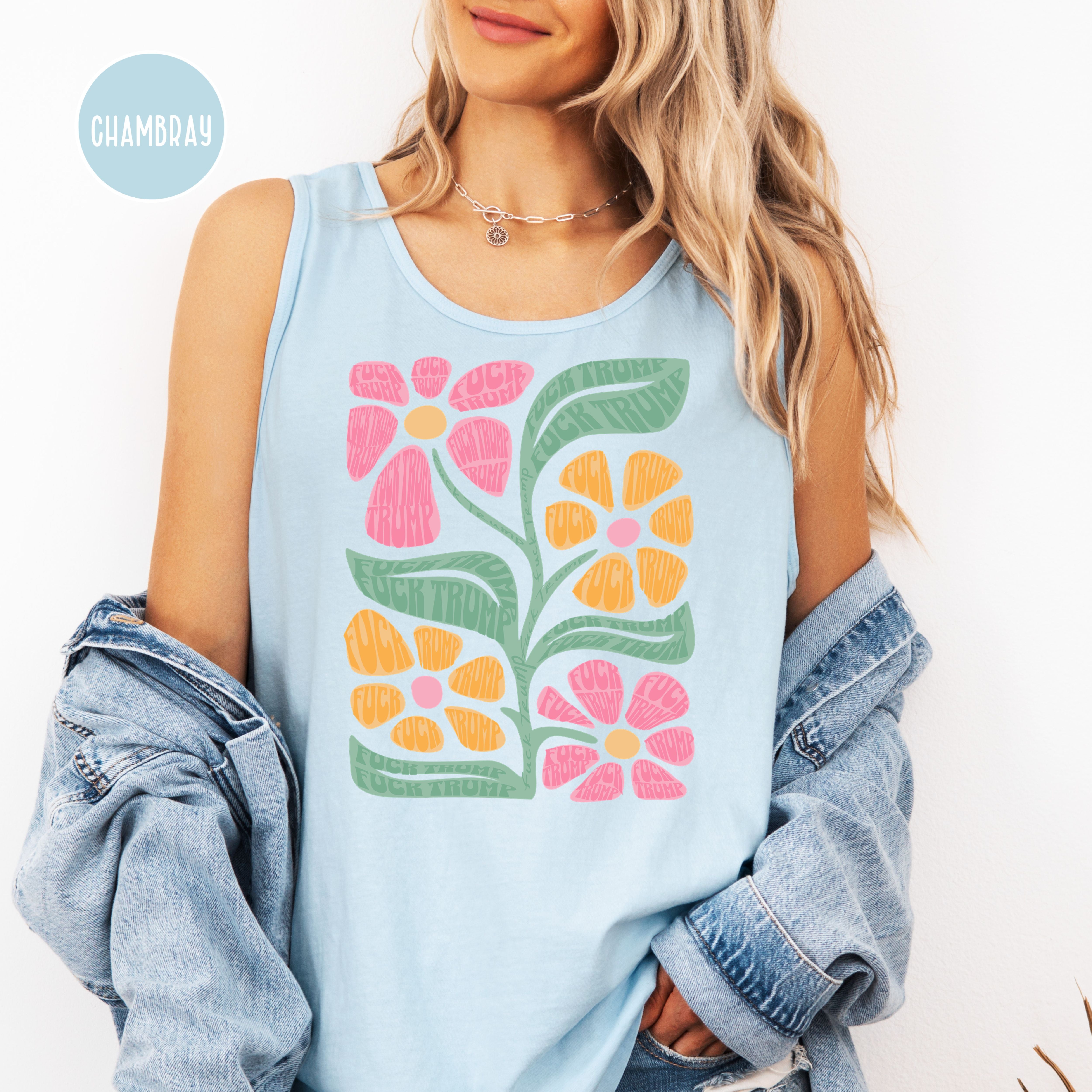 Subtle Fuck Trump Flowers Comfort Colors Tank Top