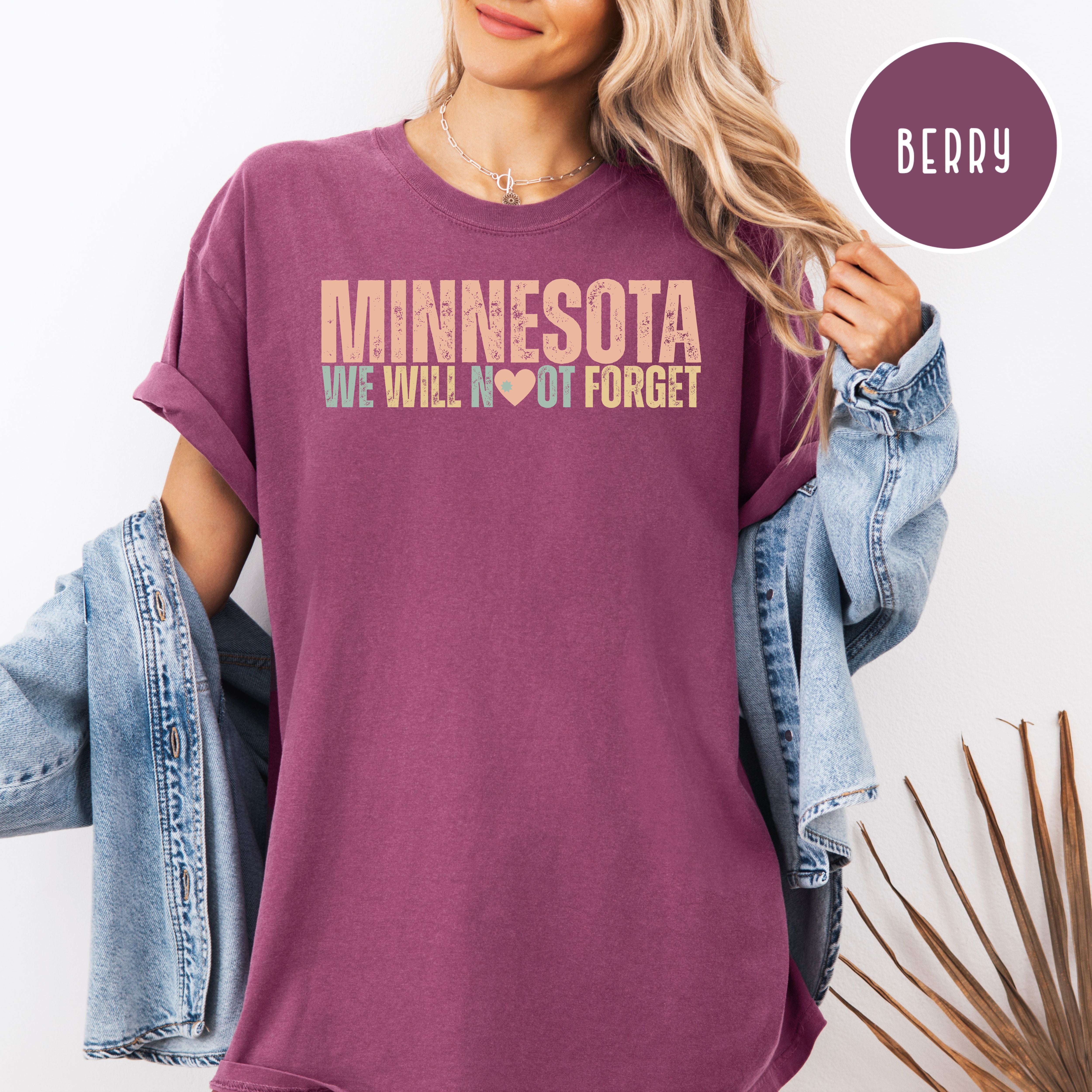 Minnesota Never Forget Comfort Colors T-Shirt, Minnesota Minneapolis Solidarity, Minnesota Gift Shirt