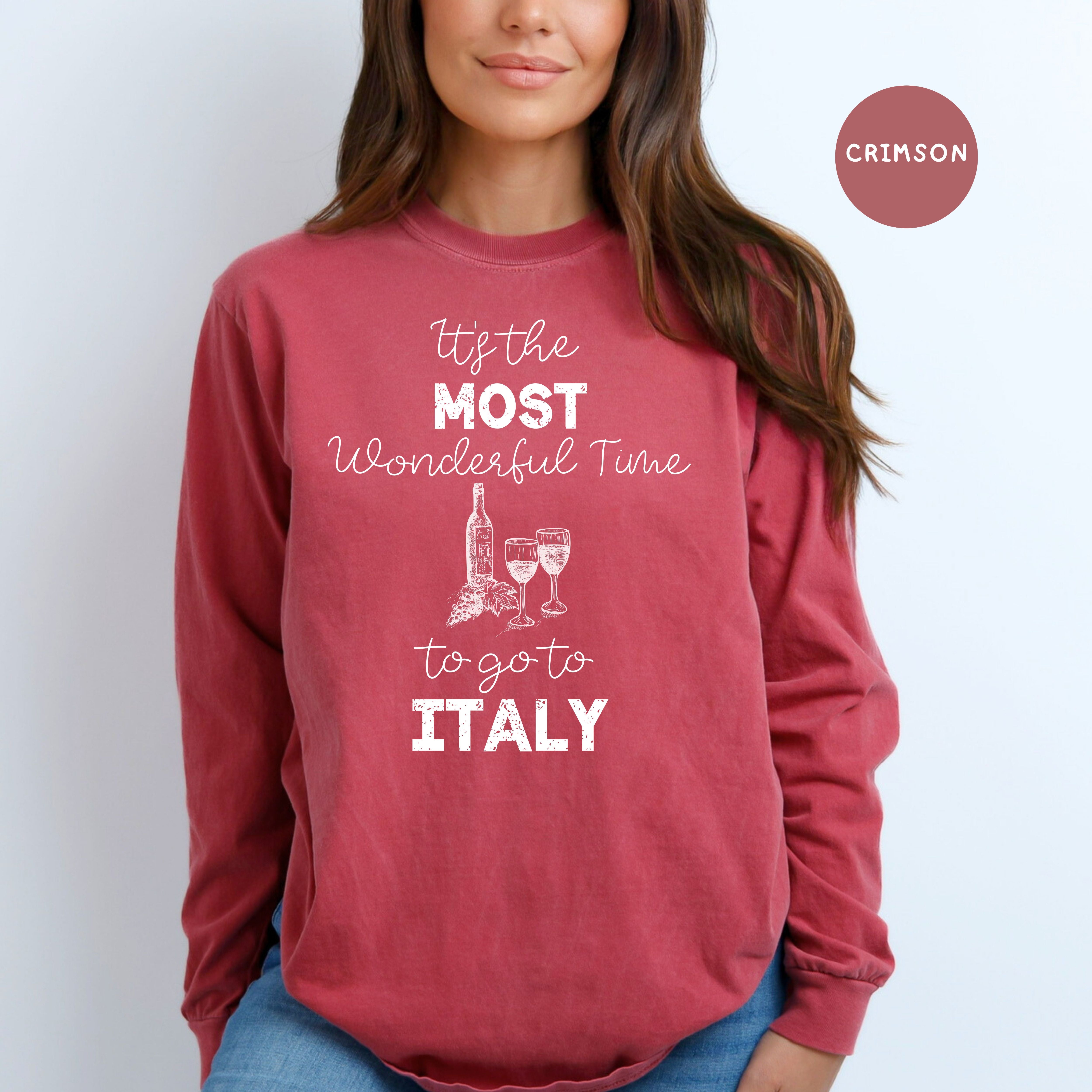 The Most Wonderful Time To Travel To Italy Comfort Colors® Long Sleeve Tee