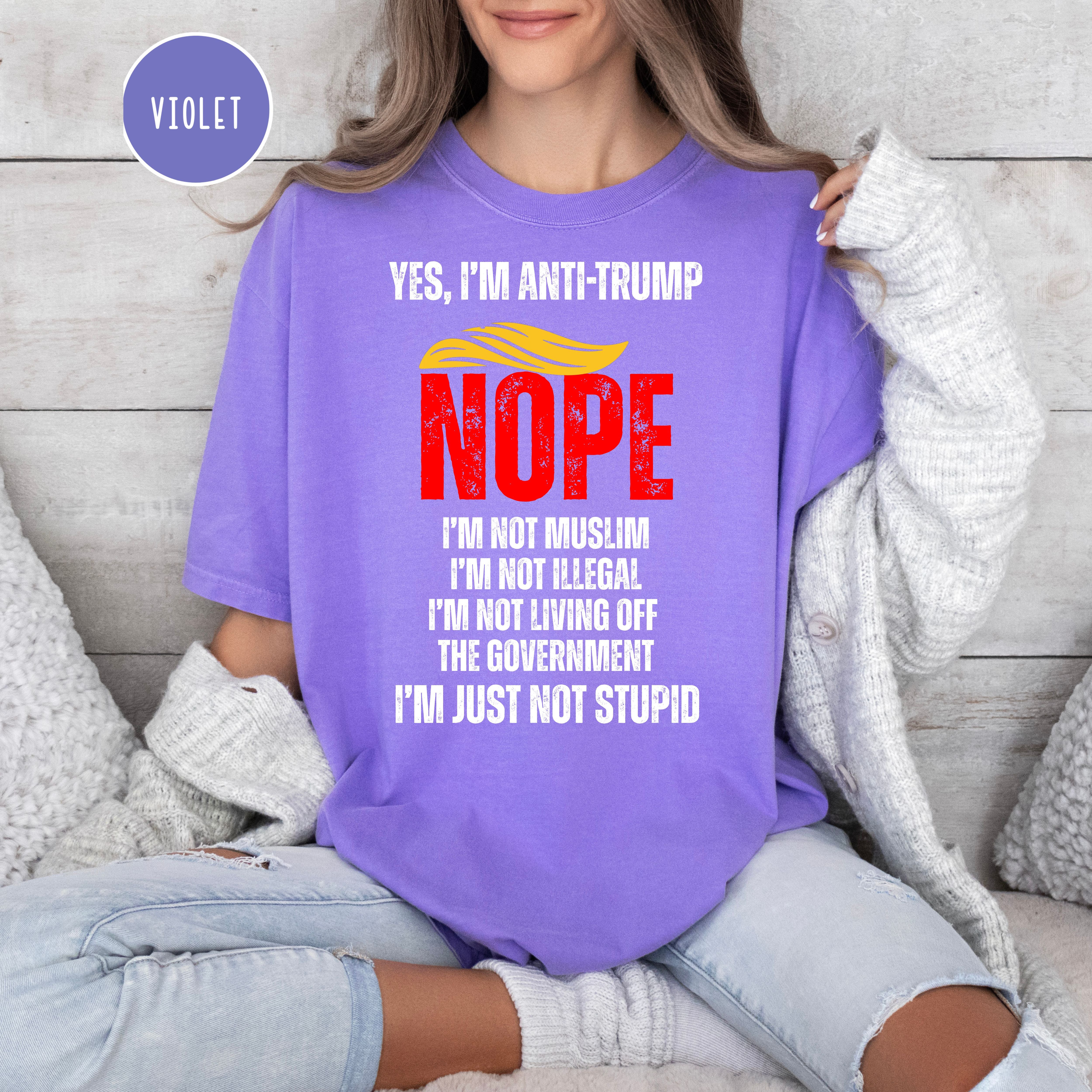 Funny Anti Trump Comfort Colors Tee