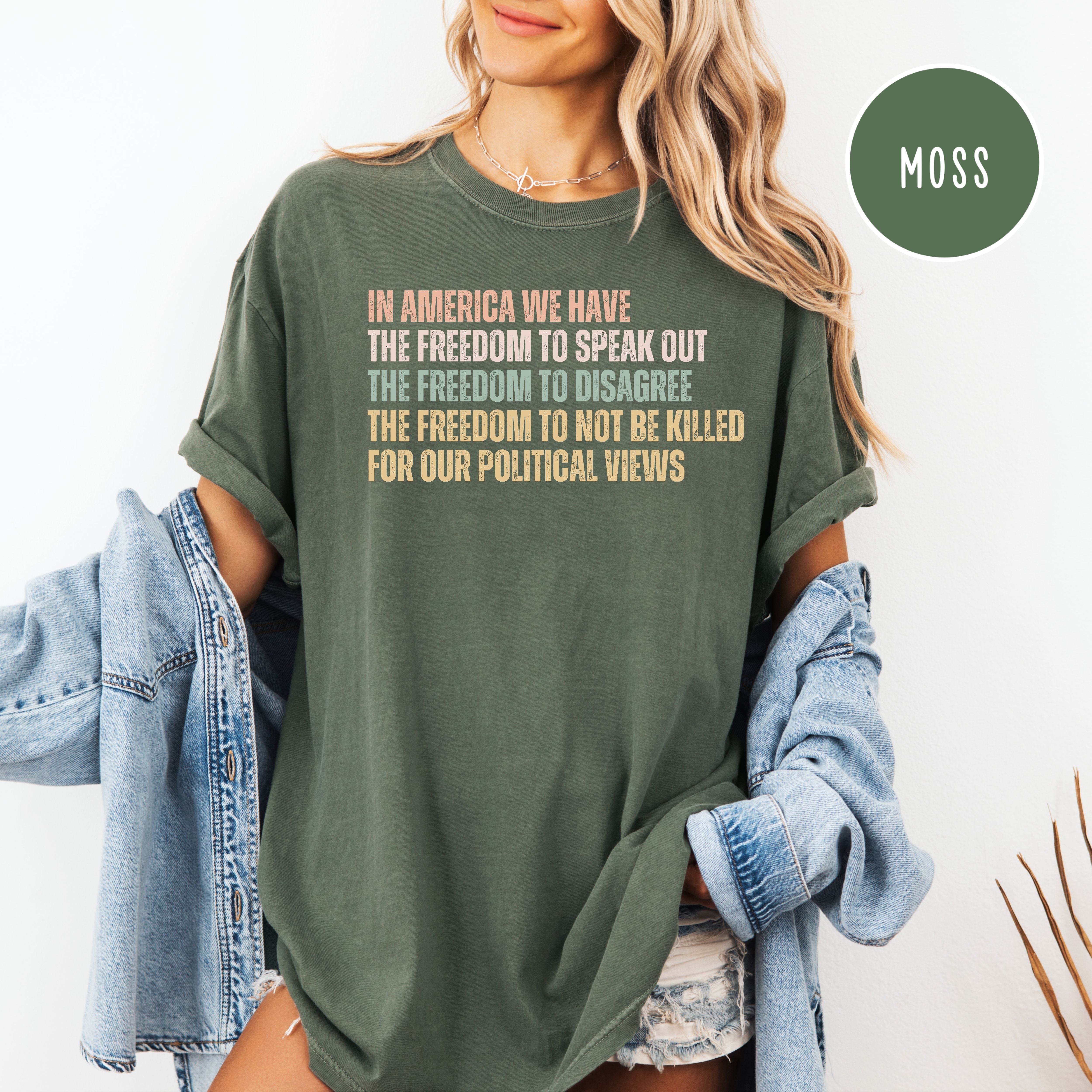 Freedom To Disagree Without Being Killed Comfort Colors Tee Shirt