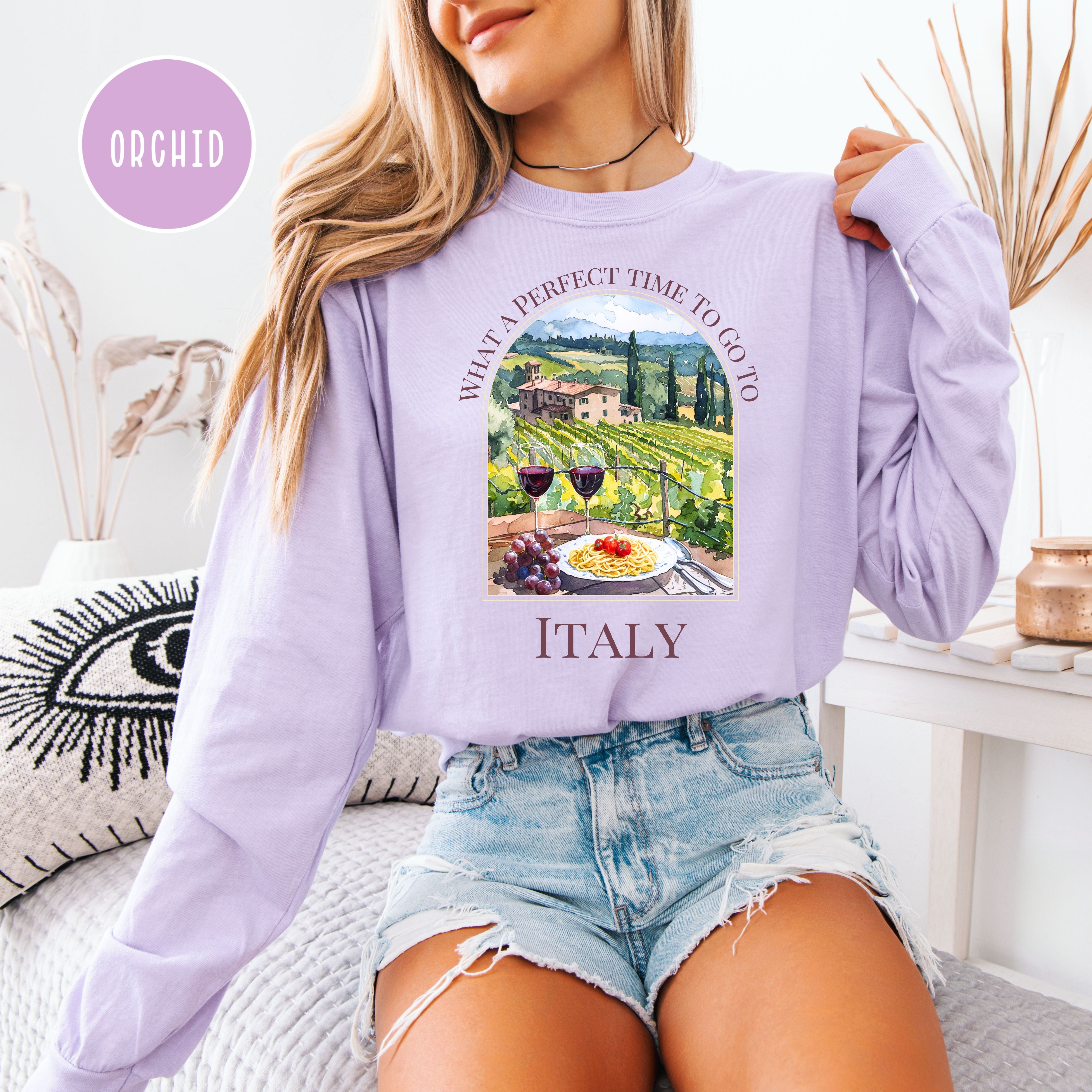 Italy Travel Shirt, Italy Long Sleeve Comfort Colors T-Shirt, What a Perfect Time To Go To Italy Shirt, Italy Gift Shirt
