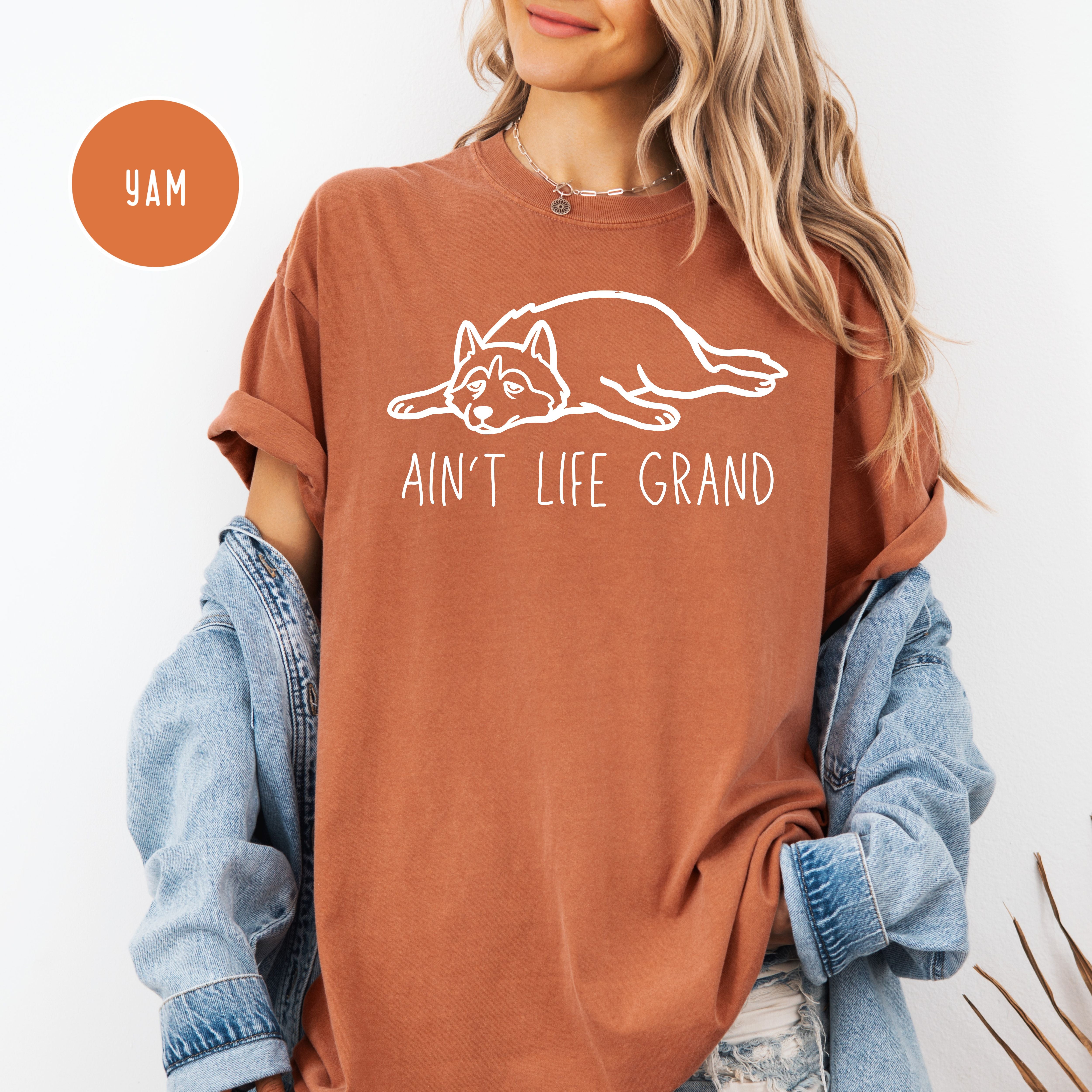 Ain't Life Grand Funny Dog Lover Unisex Comfort Colors T-Shirt, Dog Lover Shirt, Cute Dog Shirt