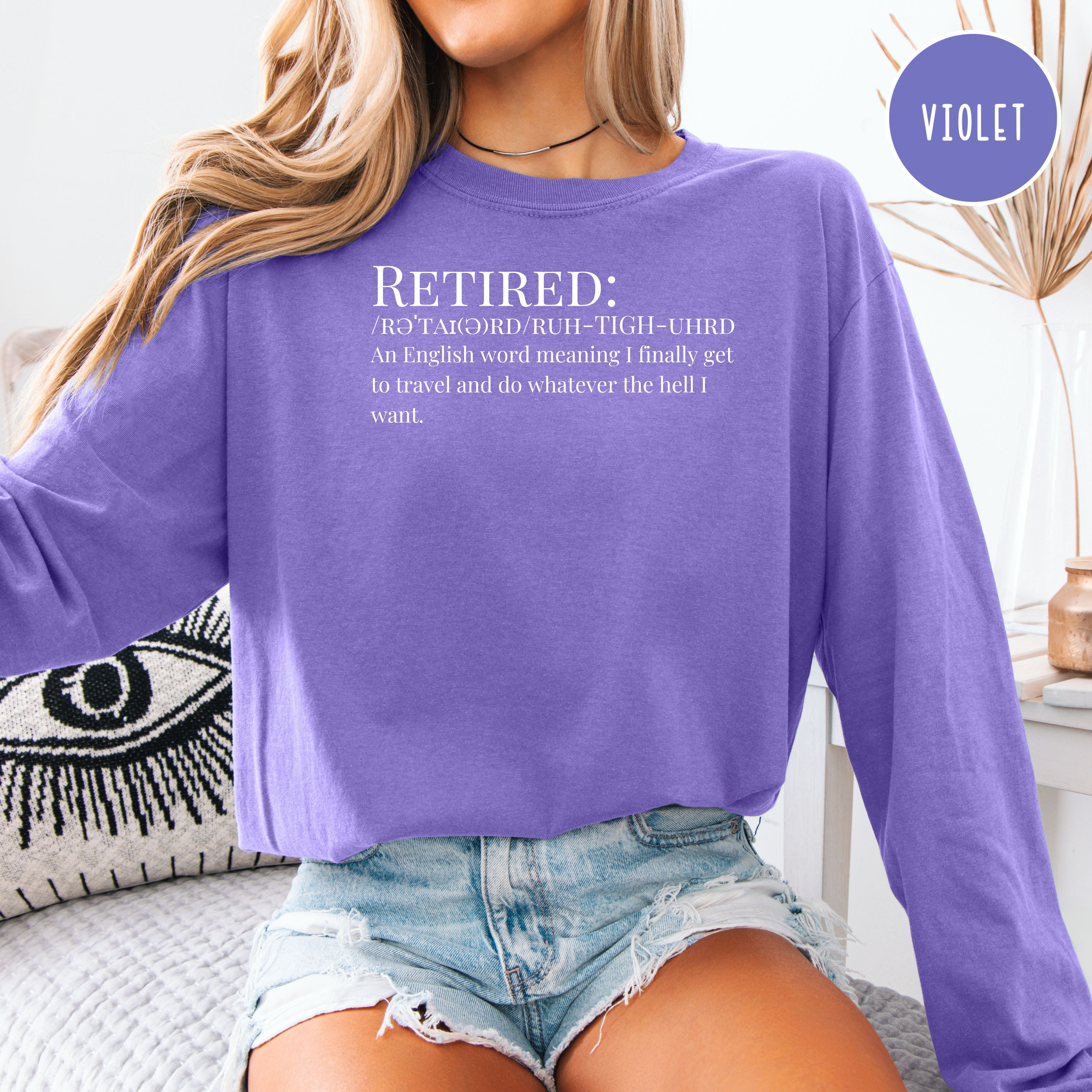 Retirement Unisex Long Sleeve Comfort Colors T-Shirt, Retirement Gift Shirt