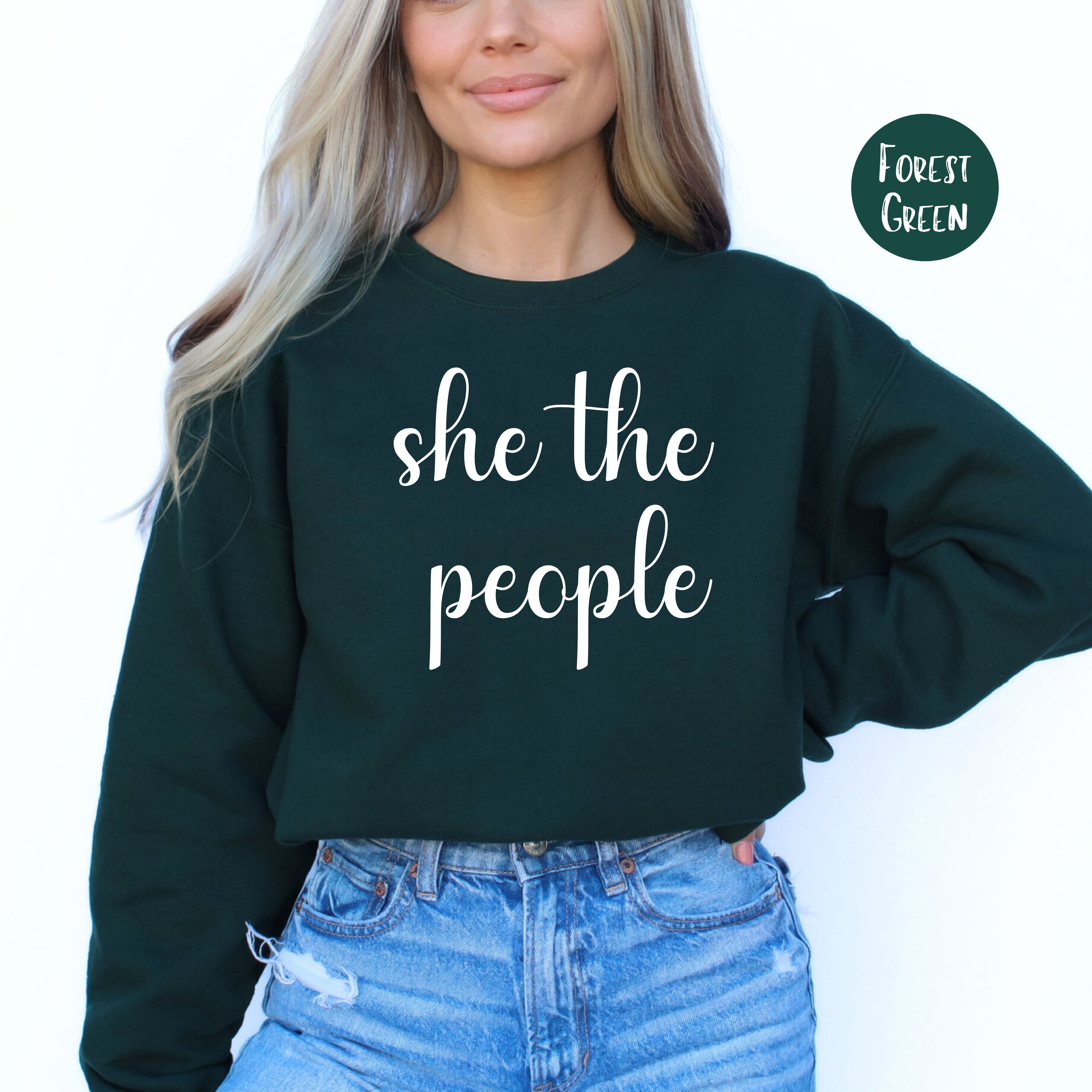 She The People Women's Rights Protest Sweatshirt