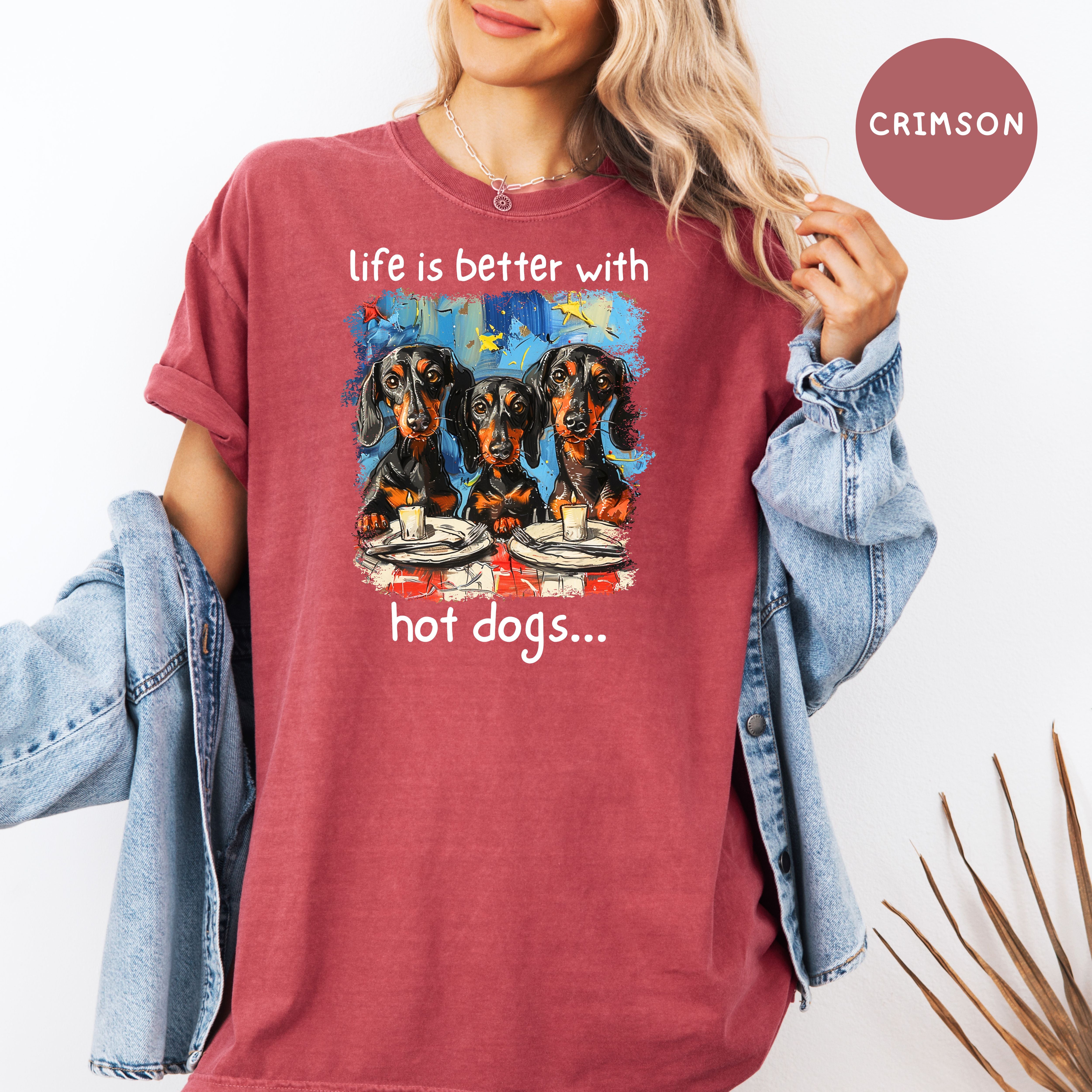 Wiener Dog Lover Comfort Colors T-Shirt, Better With Hot Dogs BBQ Shirt, Dachshund Mama Gift Tee, Dog Lover Gift, Sausage Dog Humor