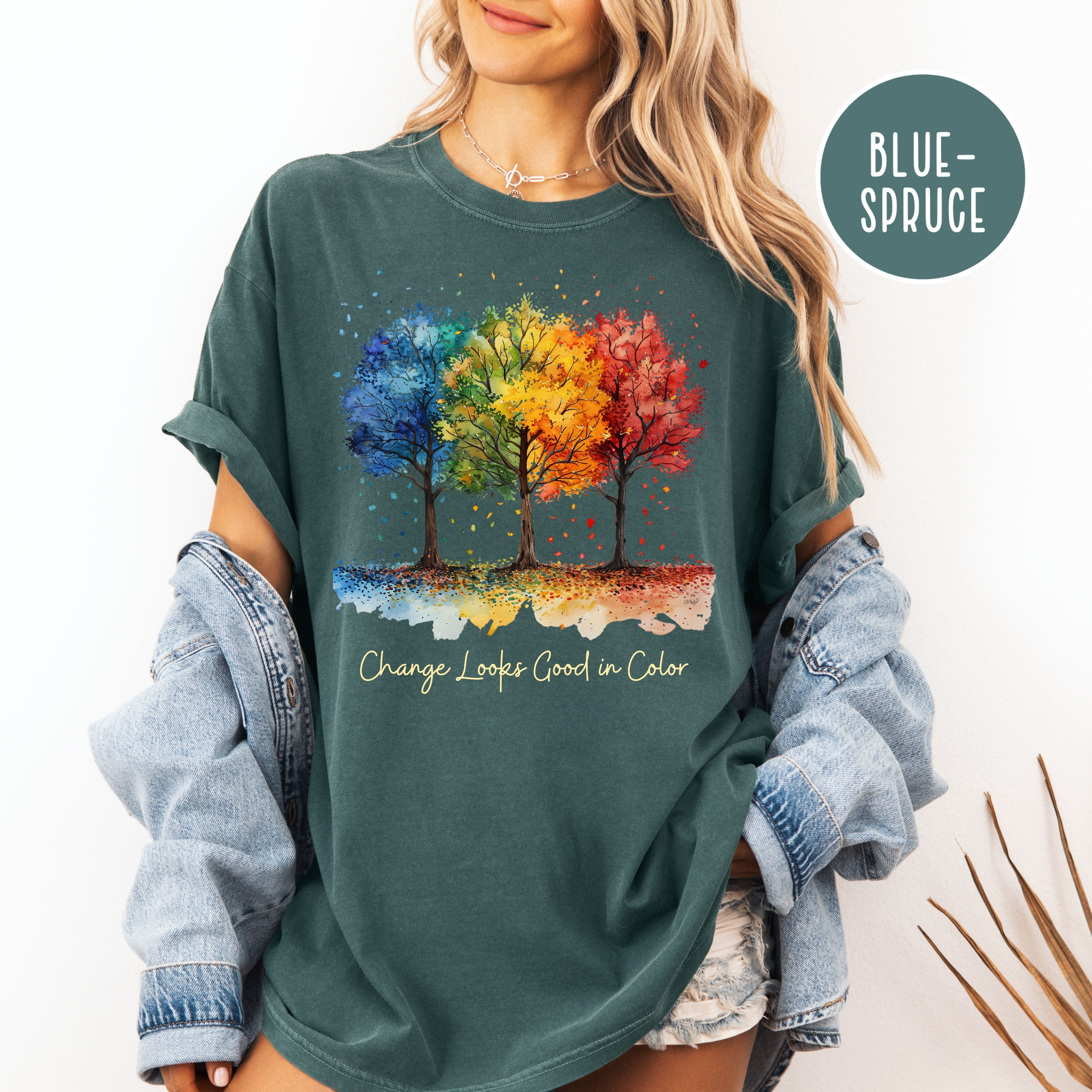 Change Looks Good In Color Autumn Colors Comfort Colors Fall Tee Shirt