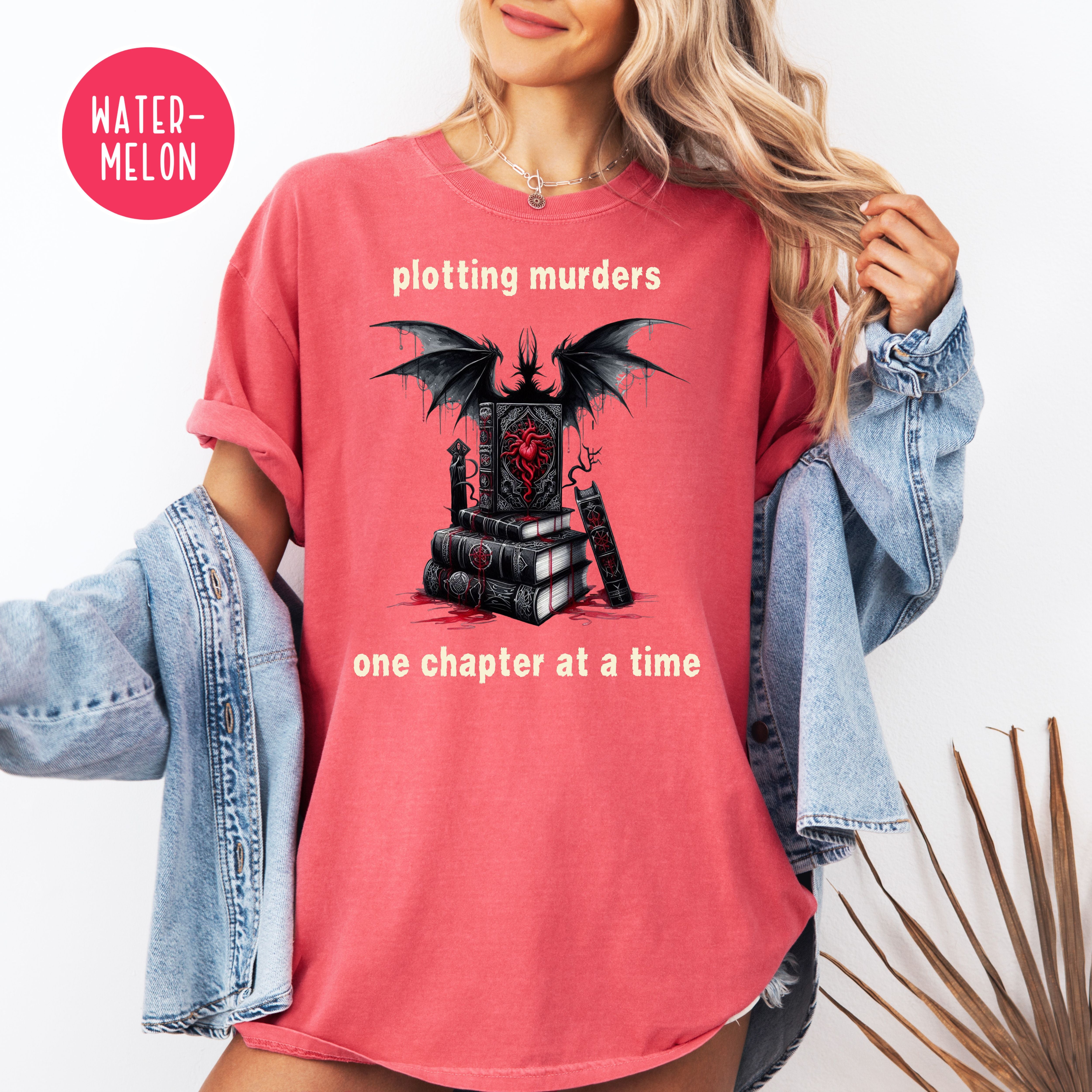 Plotting Murders One Chapter At A Time Murder Mystery Writer Comfort Colors Tee