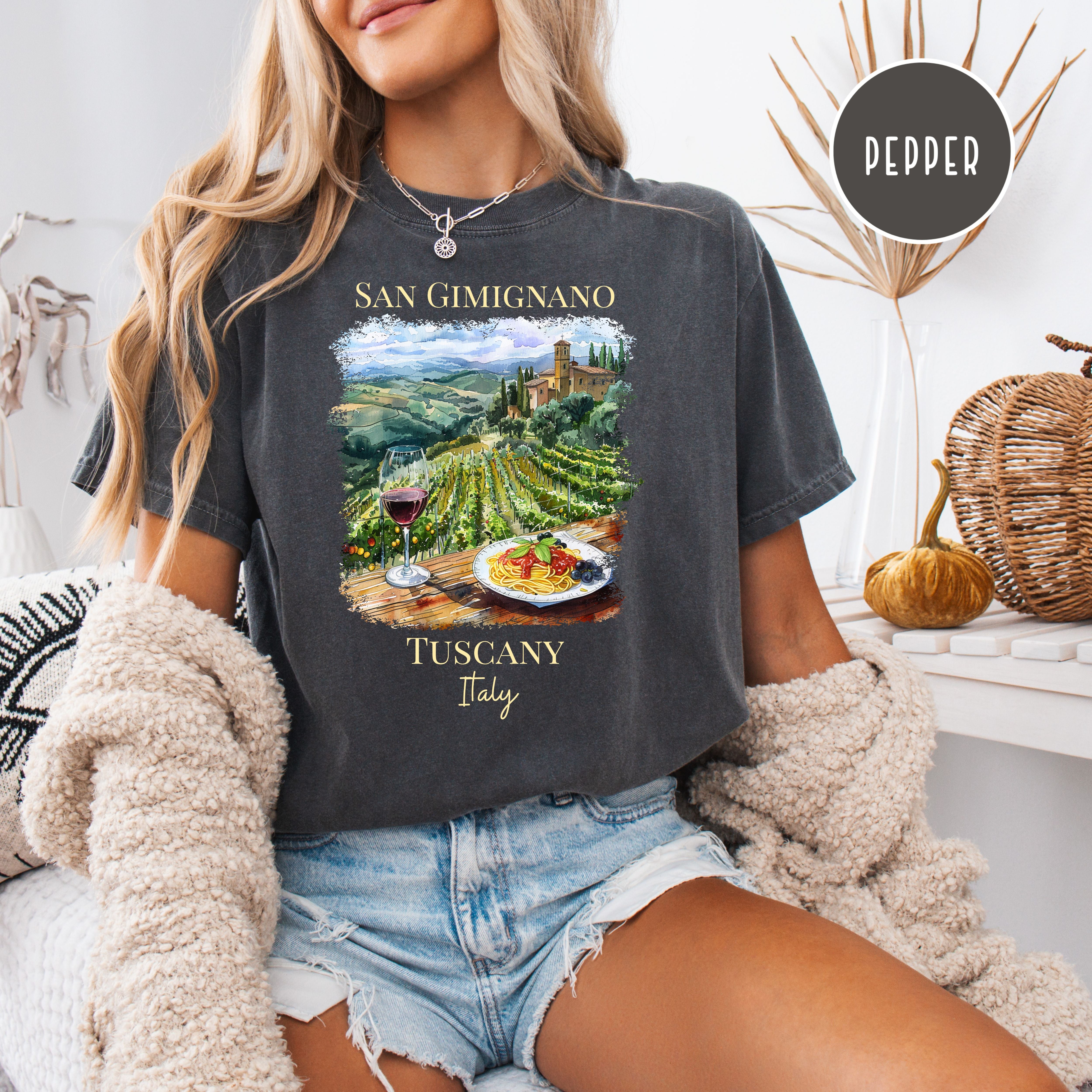 Wine and Pasta in San Gimignano Tuscany Vineyard Italy Comfort Colors Vacation Gift Tee